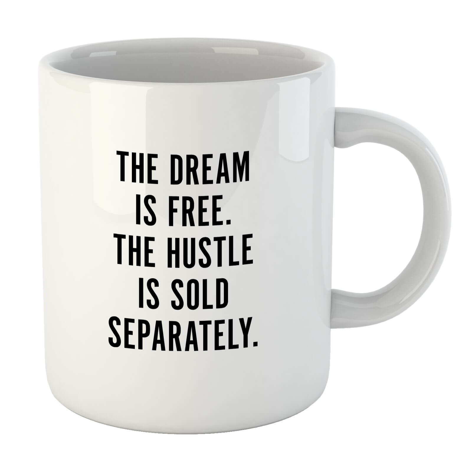 PlanetA444 The Dream Is Free Mug