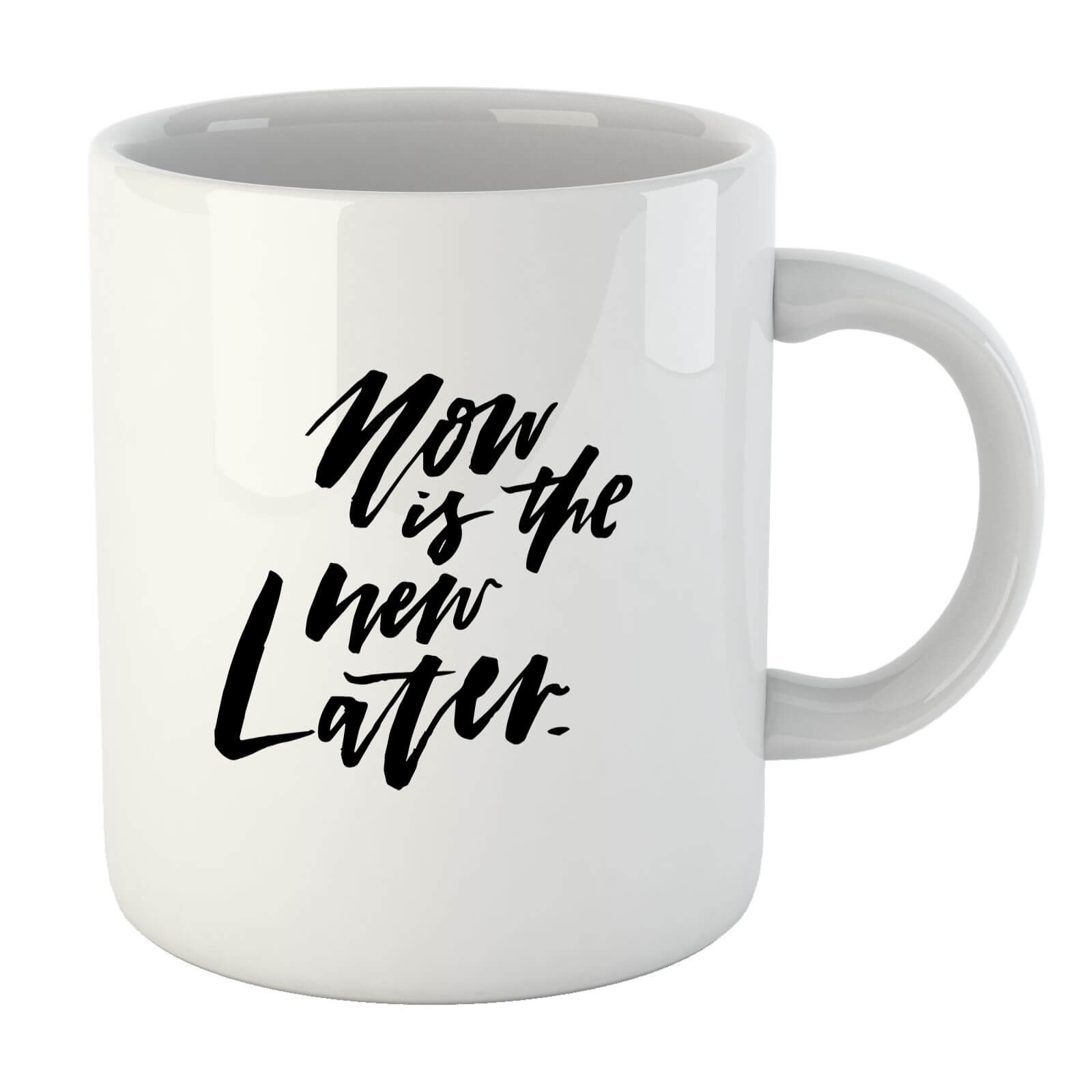 PlanetA444 Now Is The New Later Mug