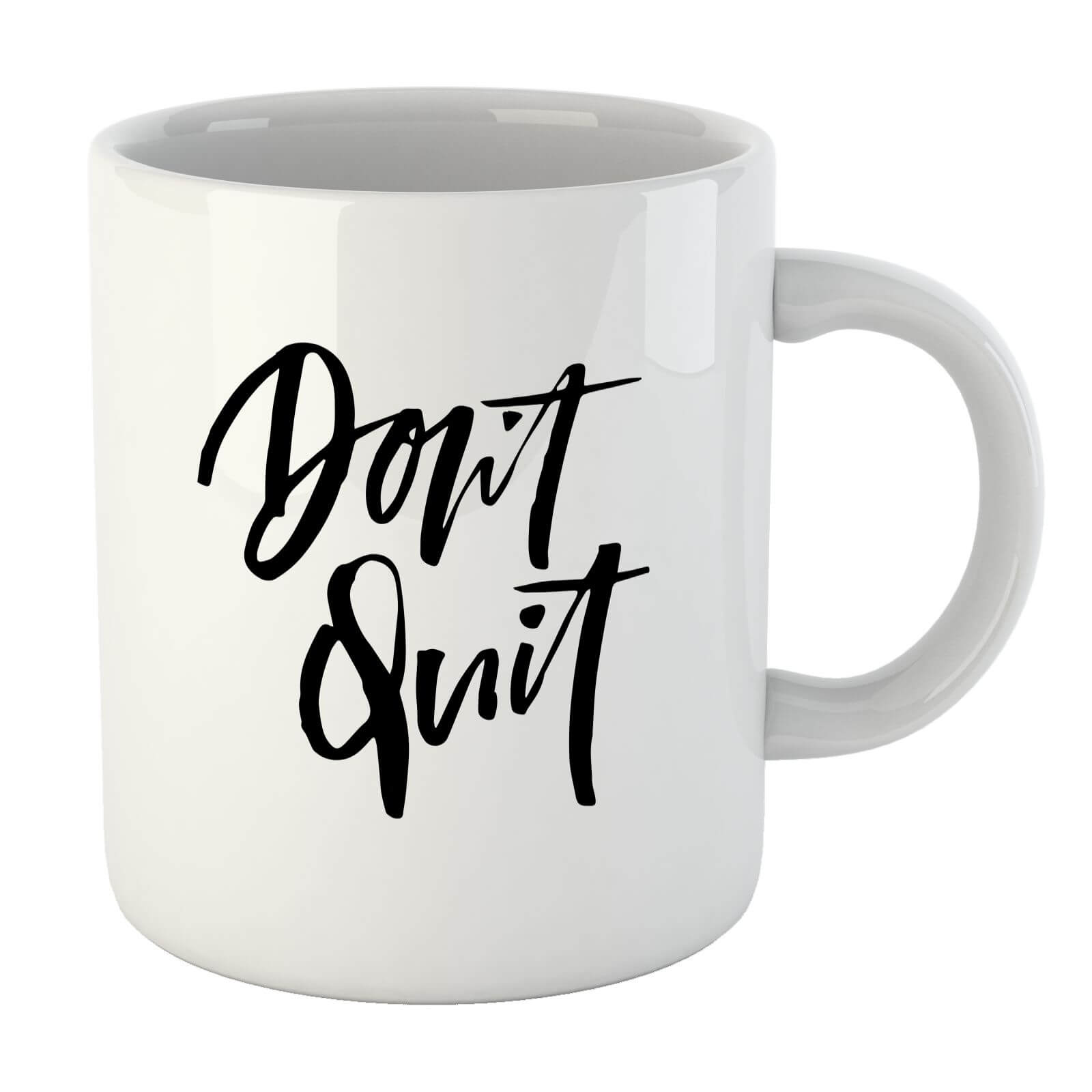 PlanetA444 Don't Quit Mug