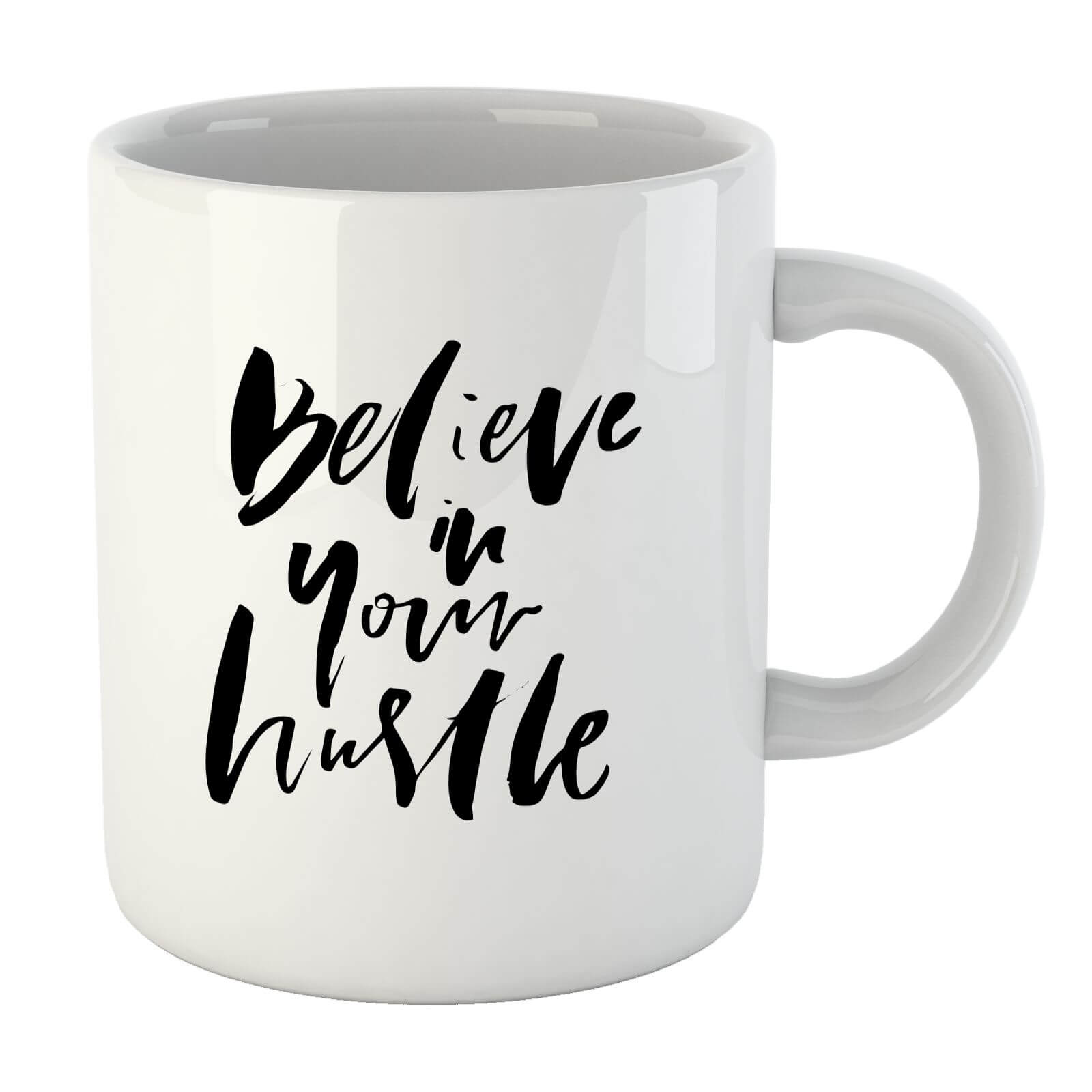 PlanetA444 Believe In Your Hustle Mug