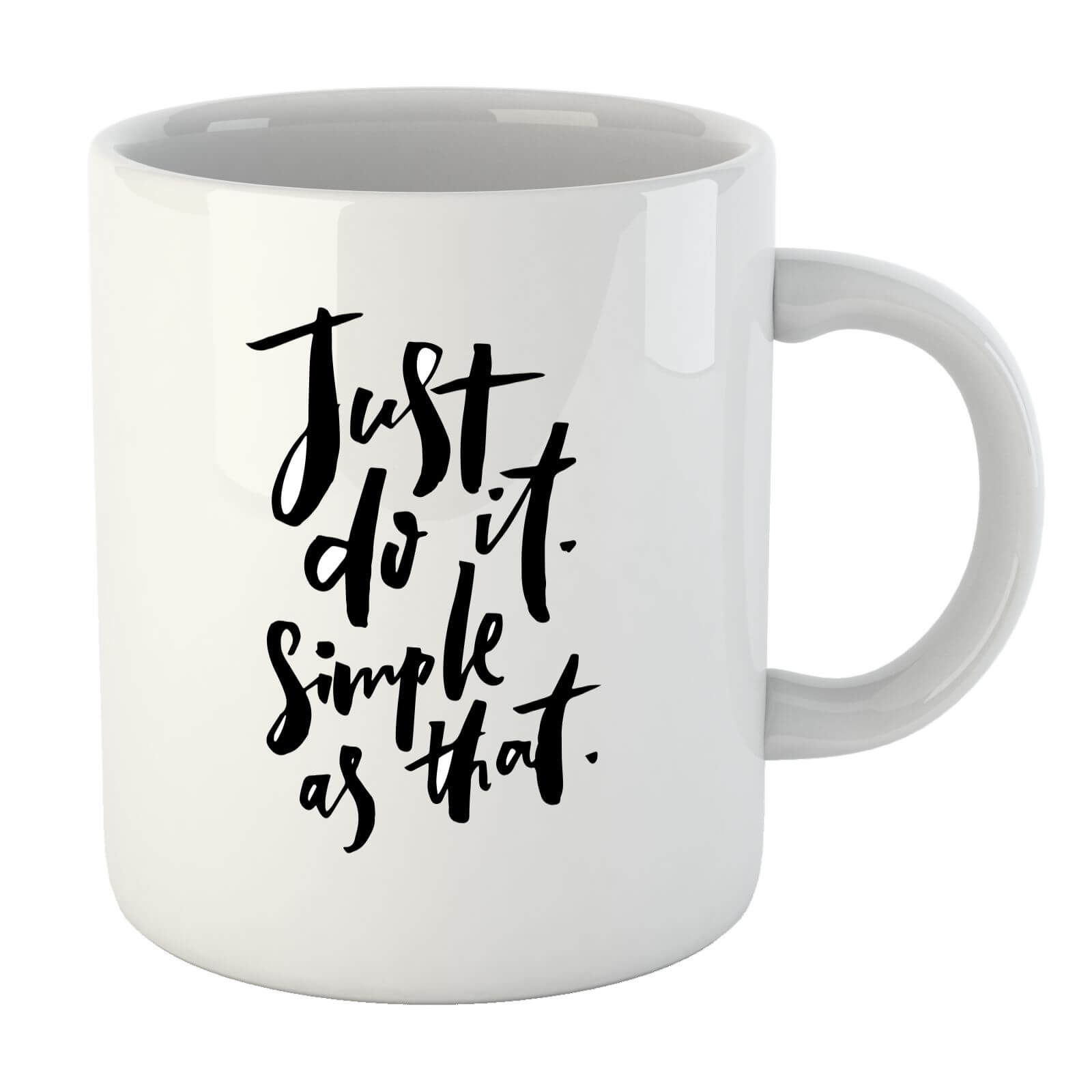 PlanetA444 Just Do It, Simple As That Mug