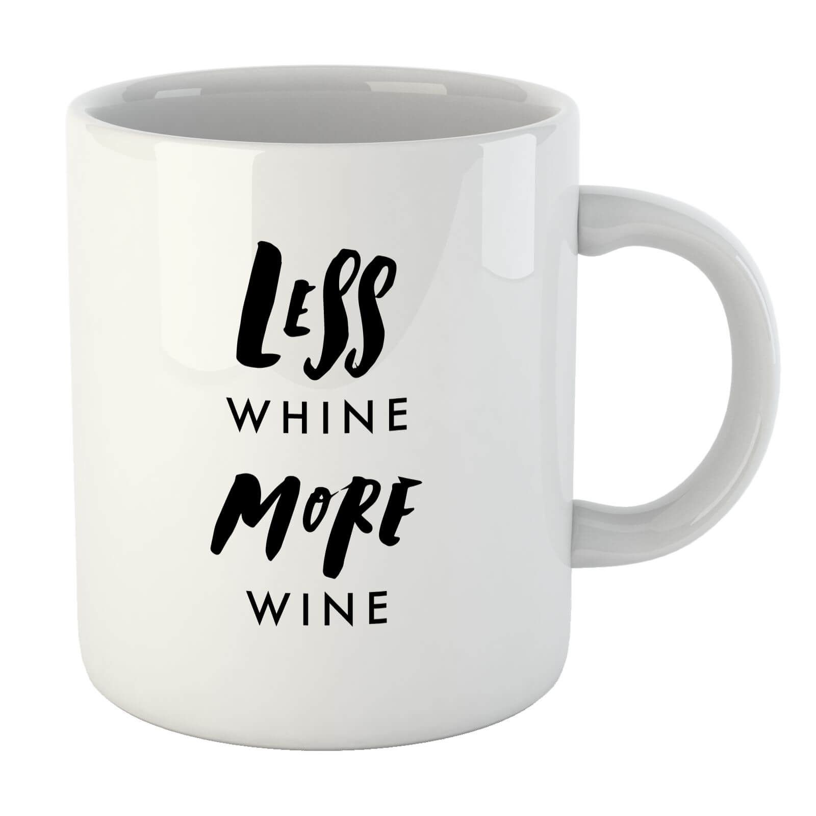 PlanetA444 Less Whine, More Wine Mug