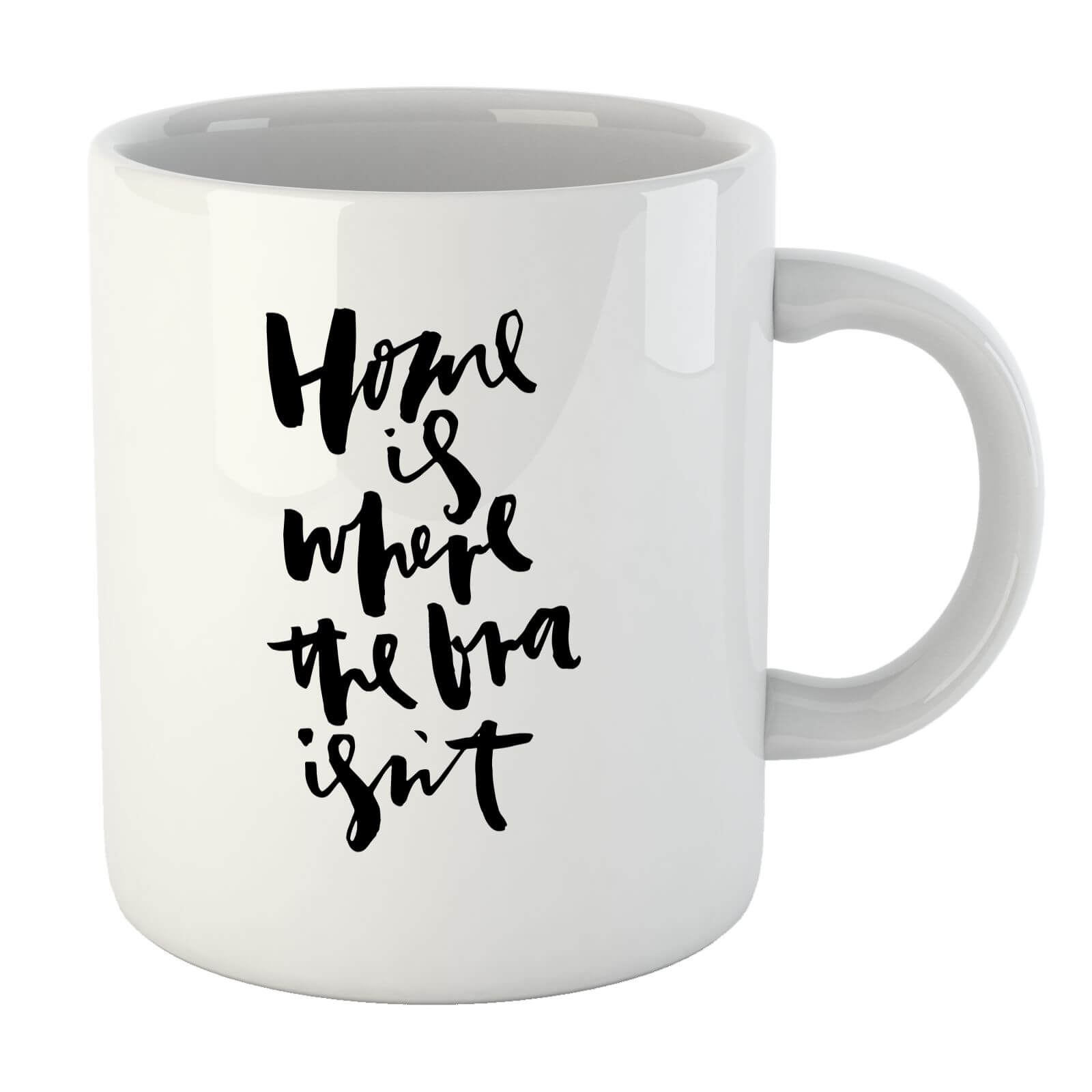 PlanetA444 Home Is Where The Bra Isn't Mug