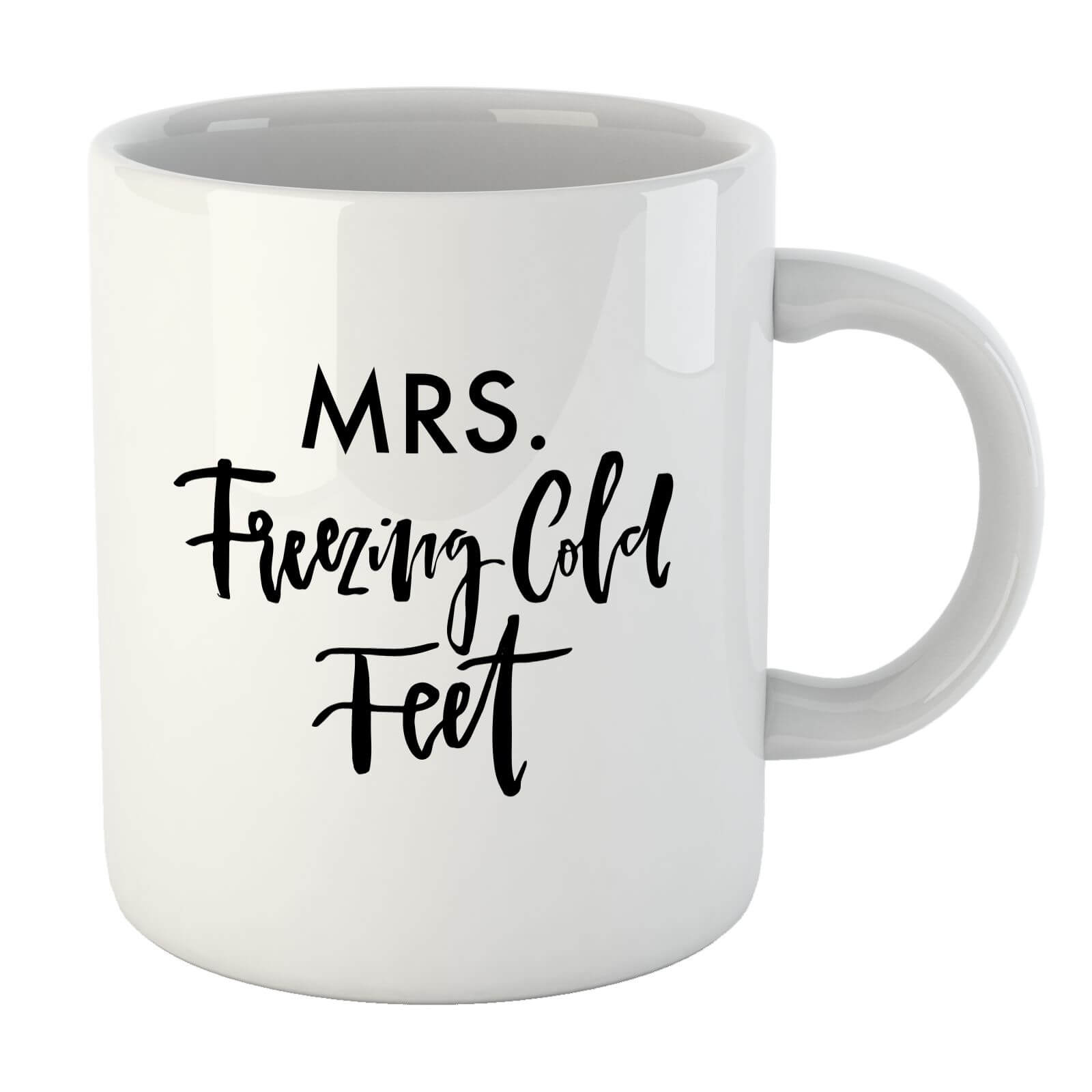 PlanetA444 Mrs. Freezing Cold Feet Mug