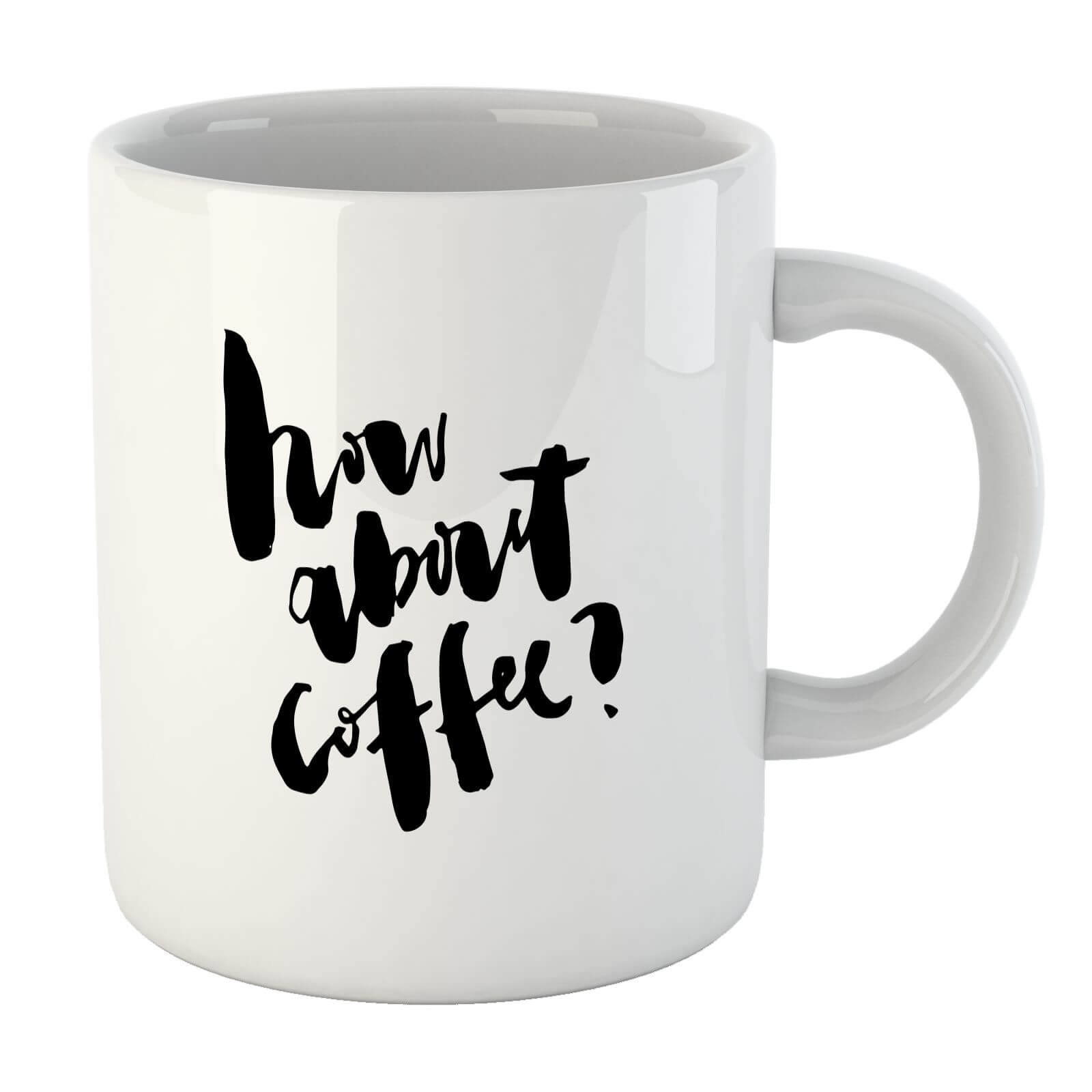 PlanetA444 How About Coffee? Mug