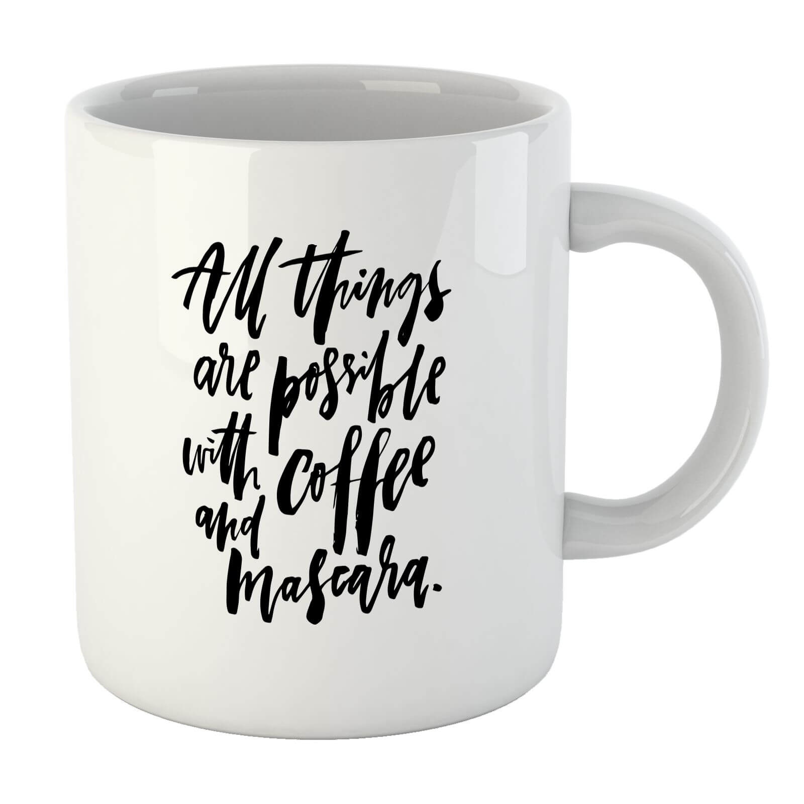 PlanetA444 All Things Are Possible with Coffee and Mascara Mug