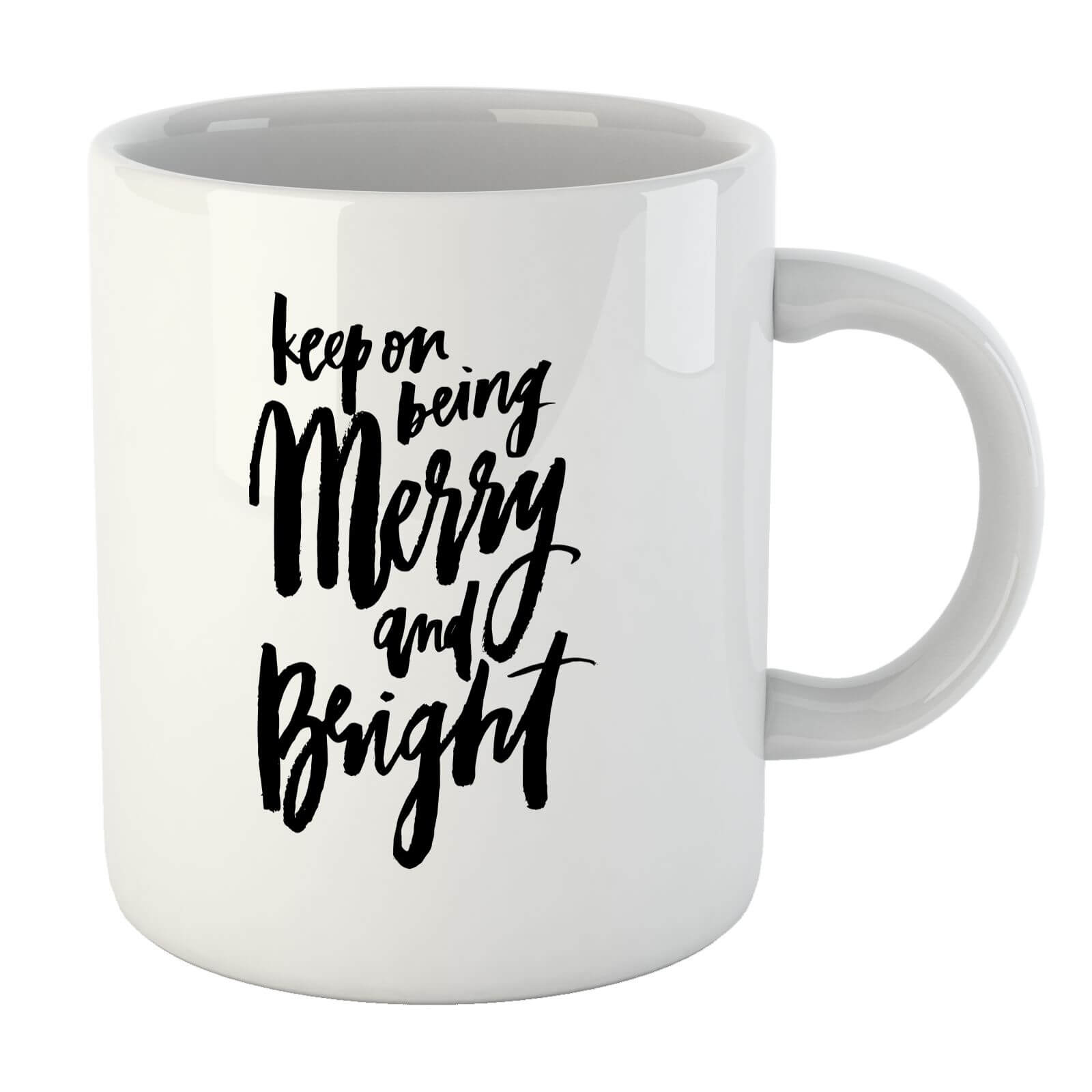 Planeta444 Keep On Being Merry And Bright Mug