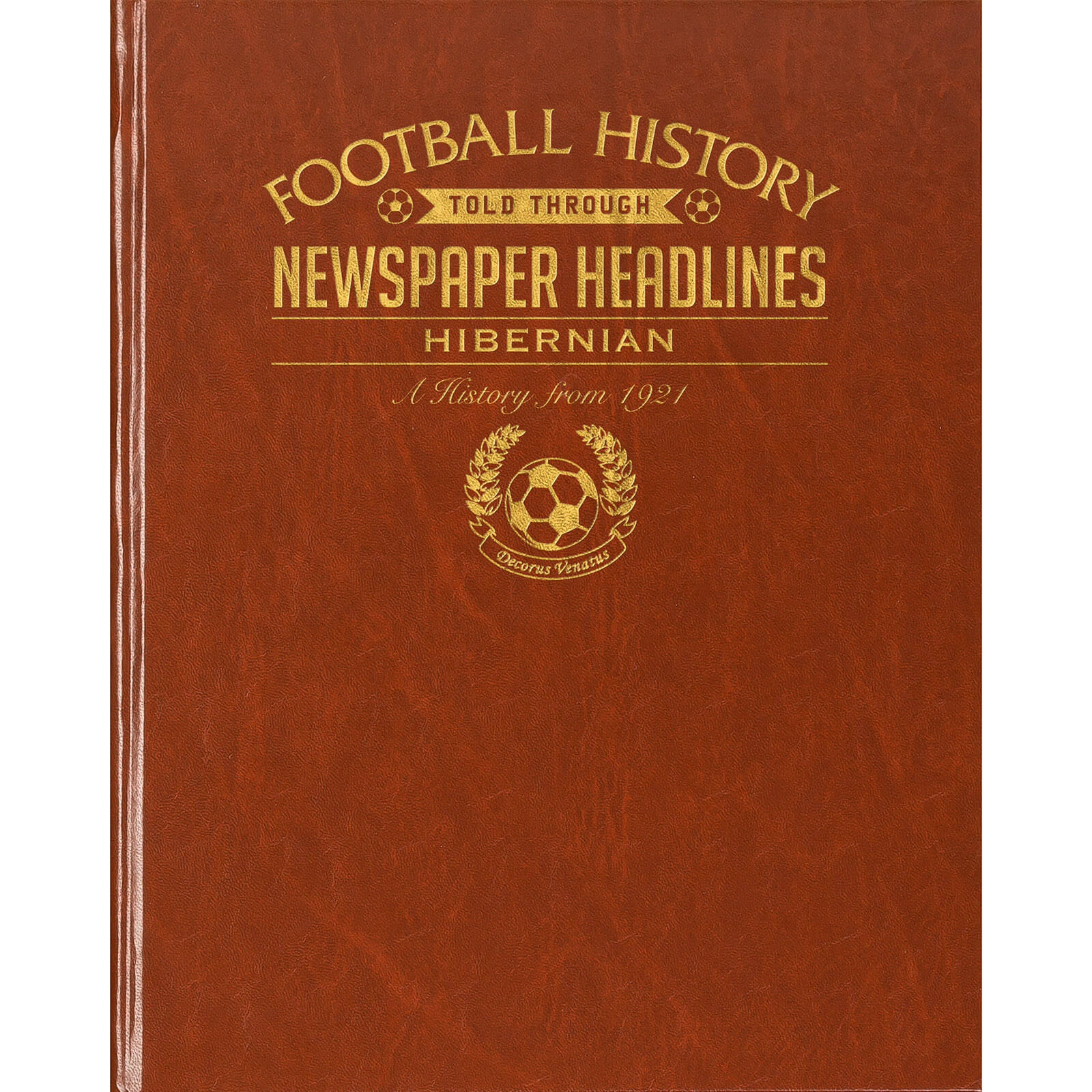 Hibernian Football Newspaper Book - Brown Leatherette