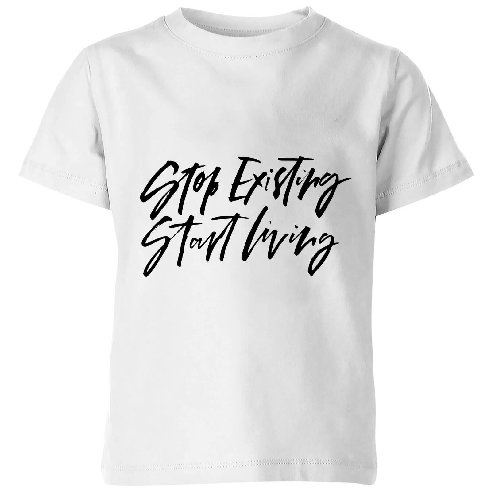 PlanetA444 Stop Existing and Start Living Kids' T-Shirt - White - 3-4 Years - White