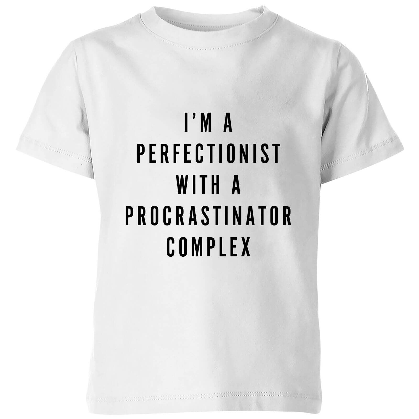 PlanetA444 I'm A Perfectionist with A Procrastinator Complex Kids' T-Shirt - White - 3-4 Years - White