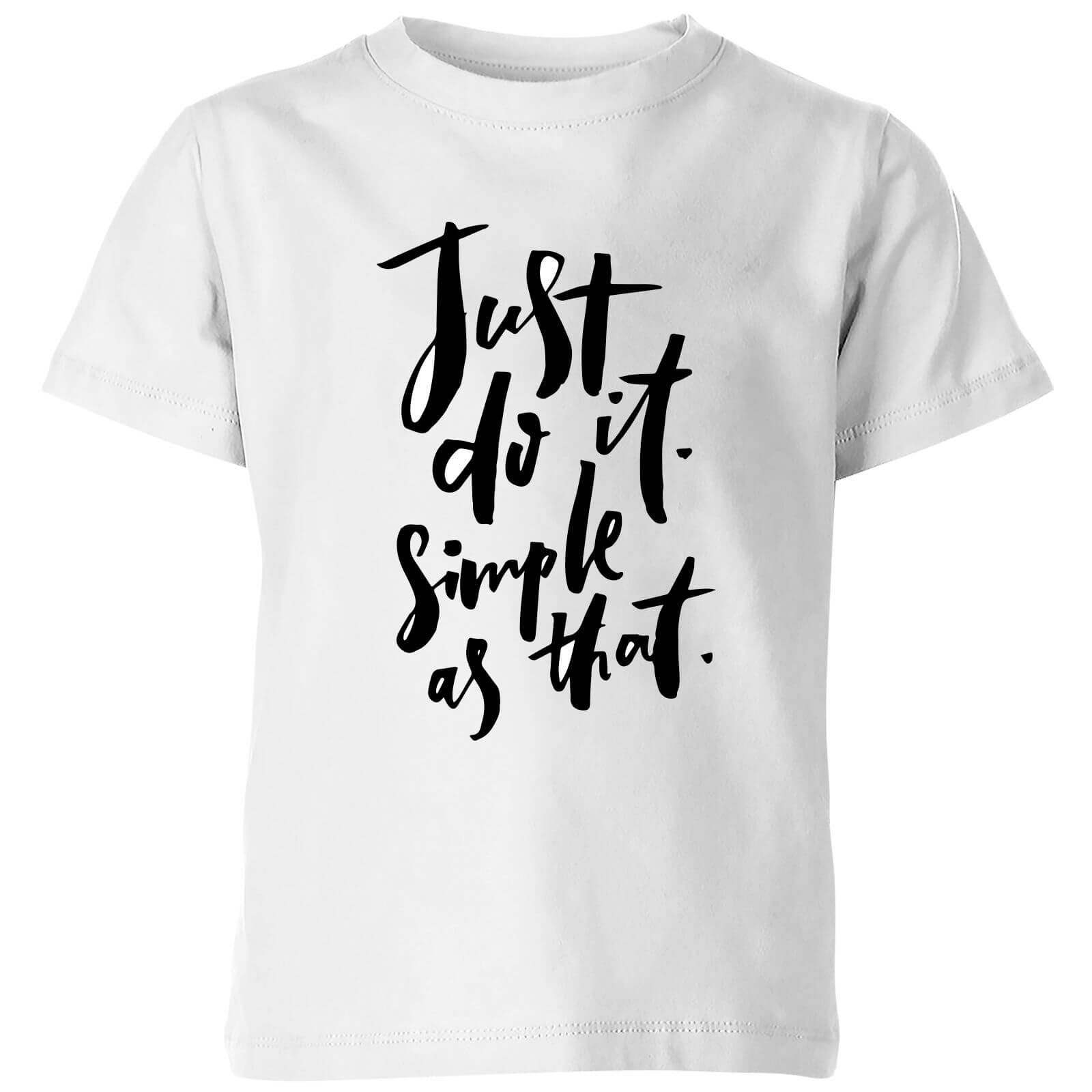 PlanetA444 Just Do It, Simple As That Kids' T-Shirt - White - 3-4 Years - White
