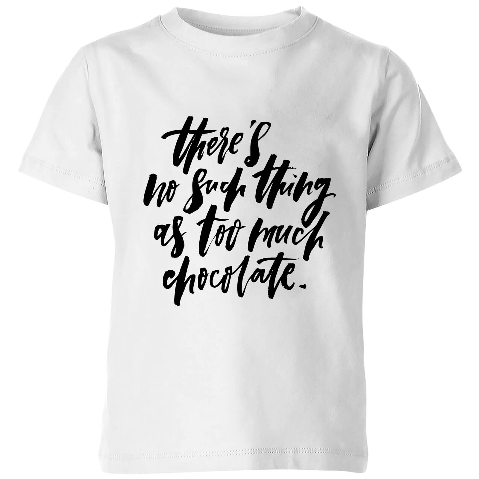 PlanetA444 There's No Such Thing As Too Much Chocolate Kids' T-Shirt - White - 3-4 Years - White
