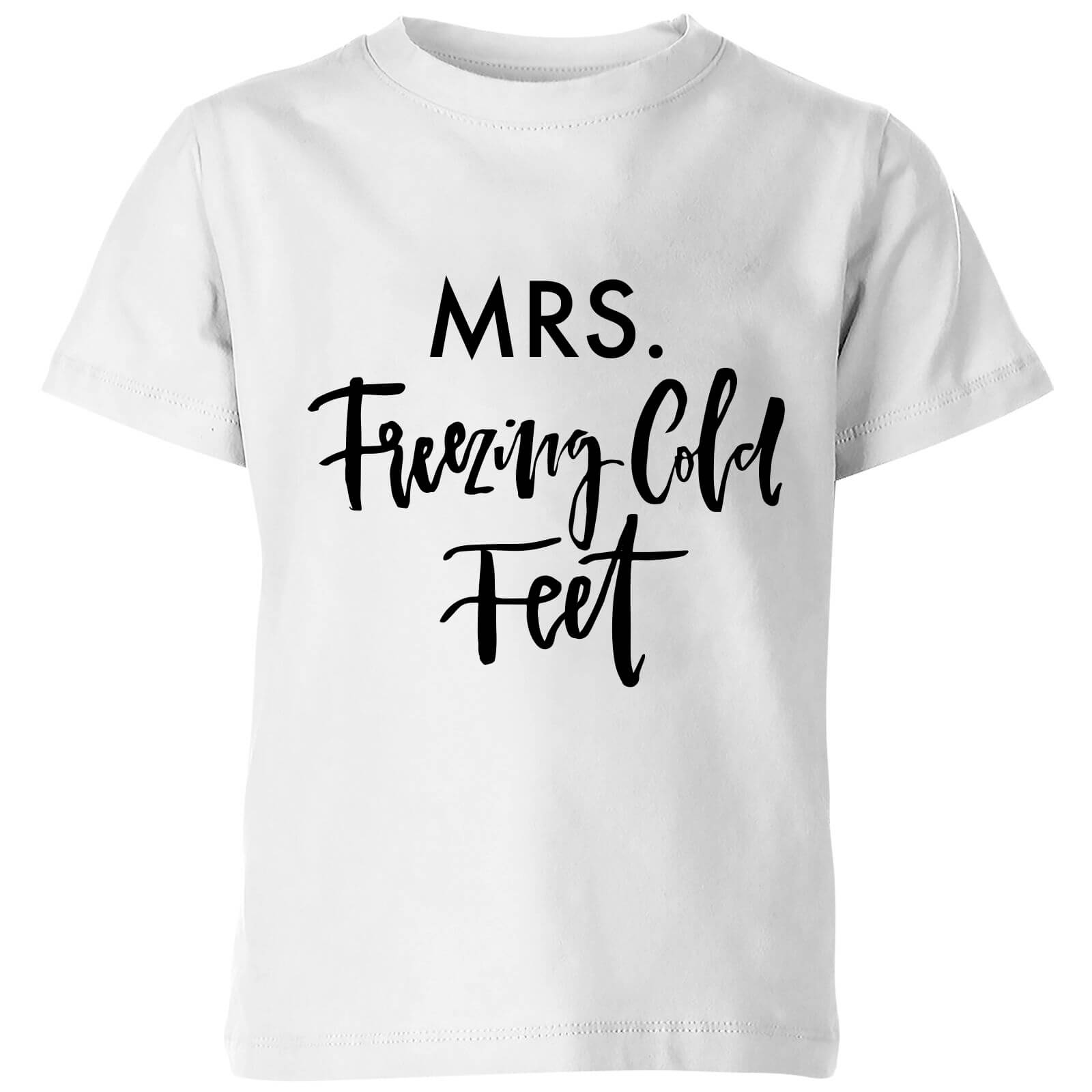 PlanetA444 Mrs. Freezing Cold Feet Kids' T-Shirt - White - 3-4 Years - White