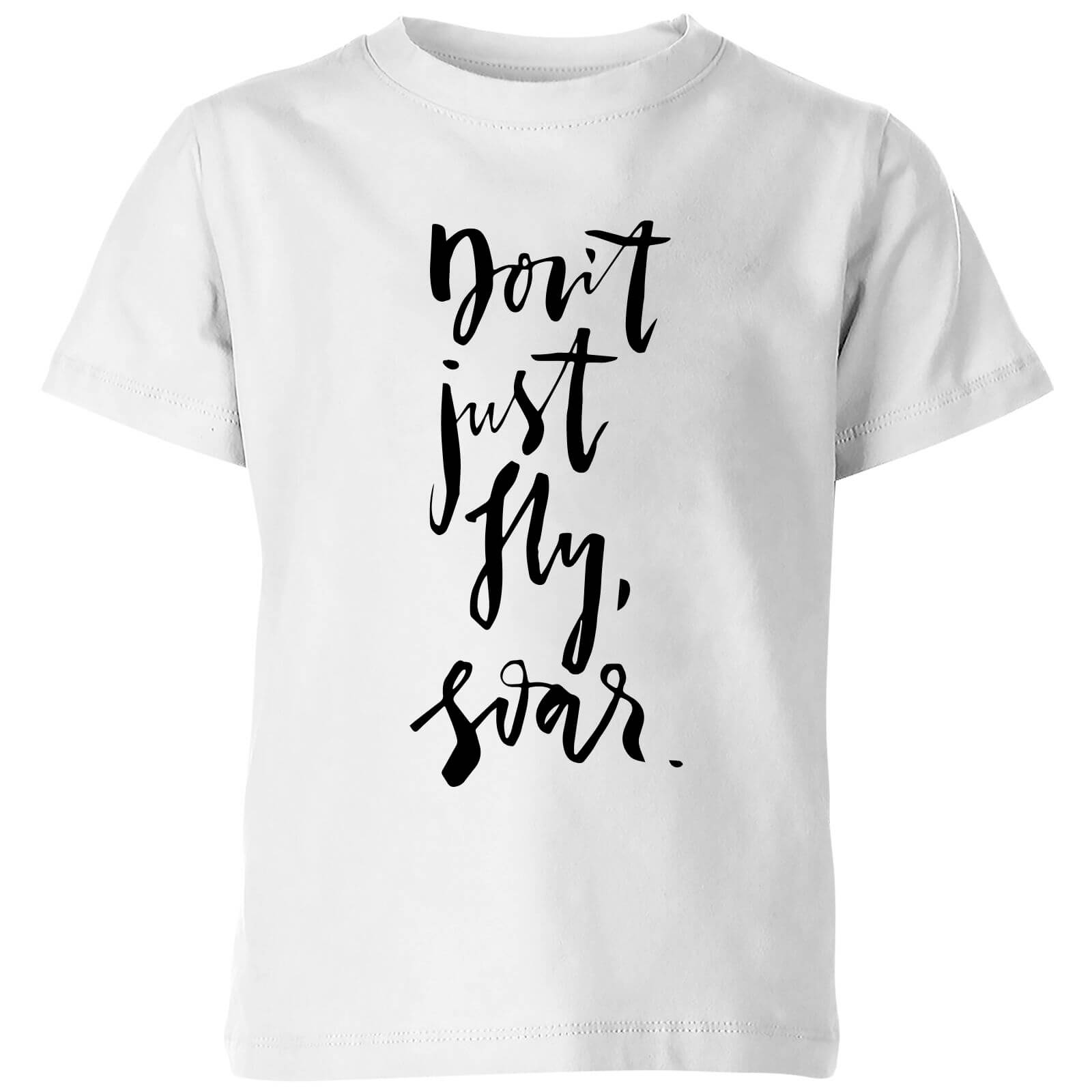 PlanetA444 Don't Just Fly Kids' T-Shirt - White - 3-4 Years - White