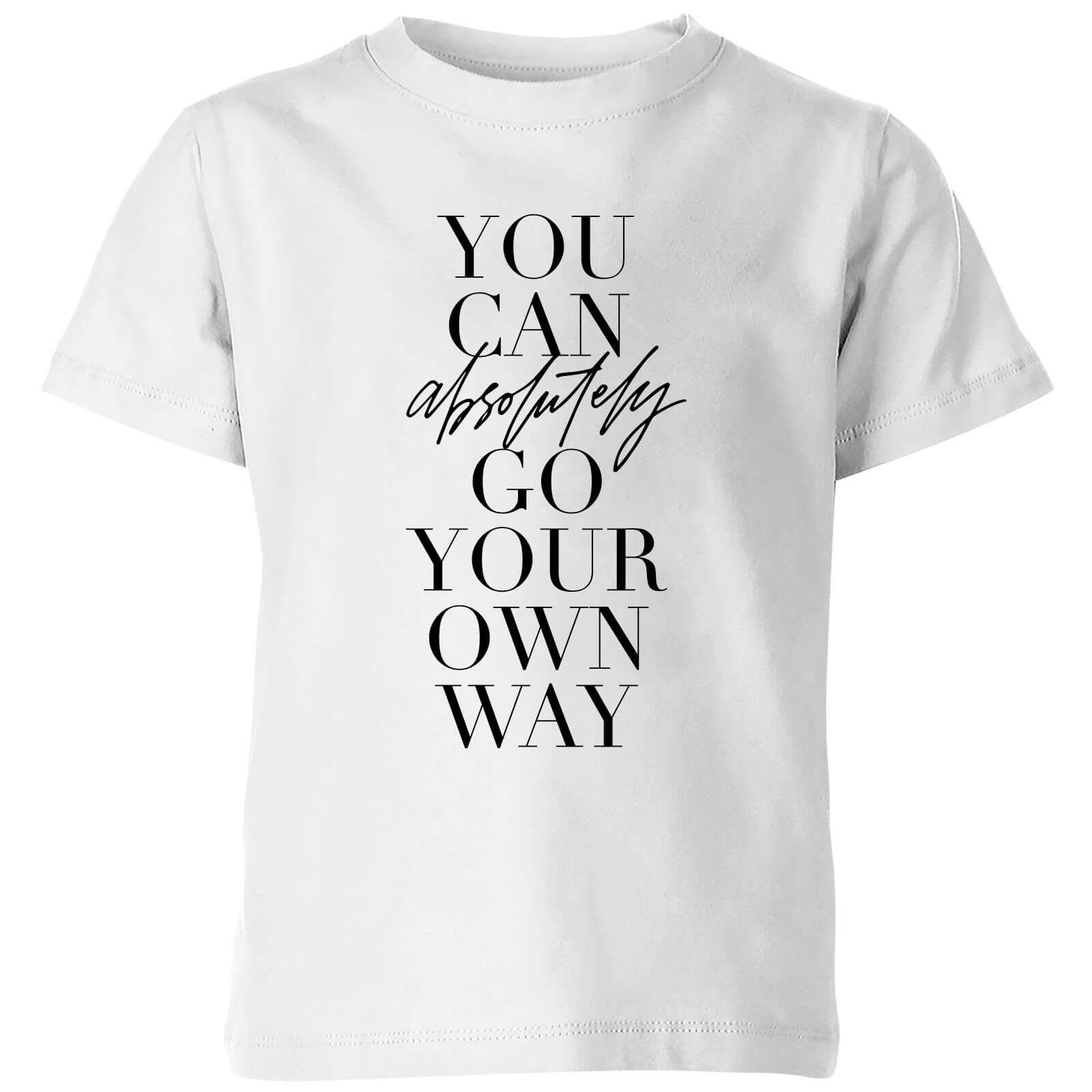 PlanetA444 You Can Absolutely Go Your Own Way Kids' T-Shirt - White - 3-4 Years - White