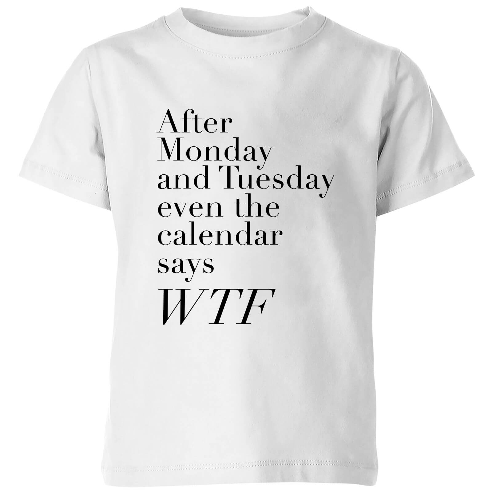 PlanetA444 Even The Calendar Says WTF Kids' T-Shirt - White - 3-4 Years - White