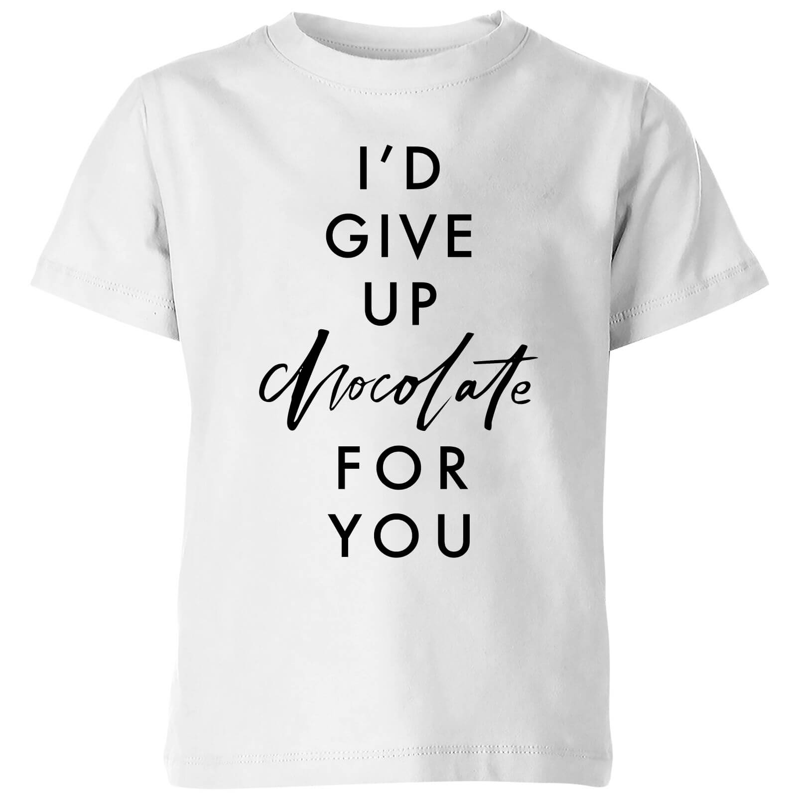 PlanetA444 I'd Give Up Chocolate for You Kids' T-Shirt - White - 3-4 Years - White