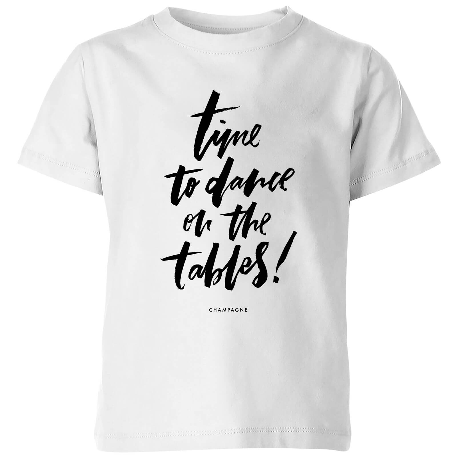 PlanetA444 Time To Dance On The Tables Kids' T-Shirt - White - 3-4 Years - White