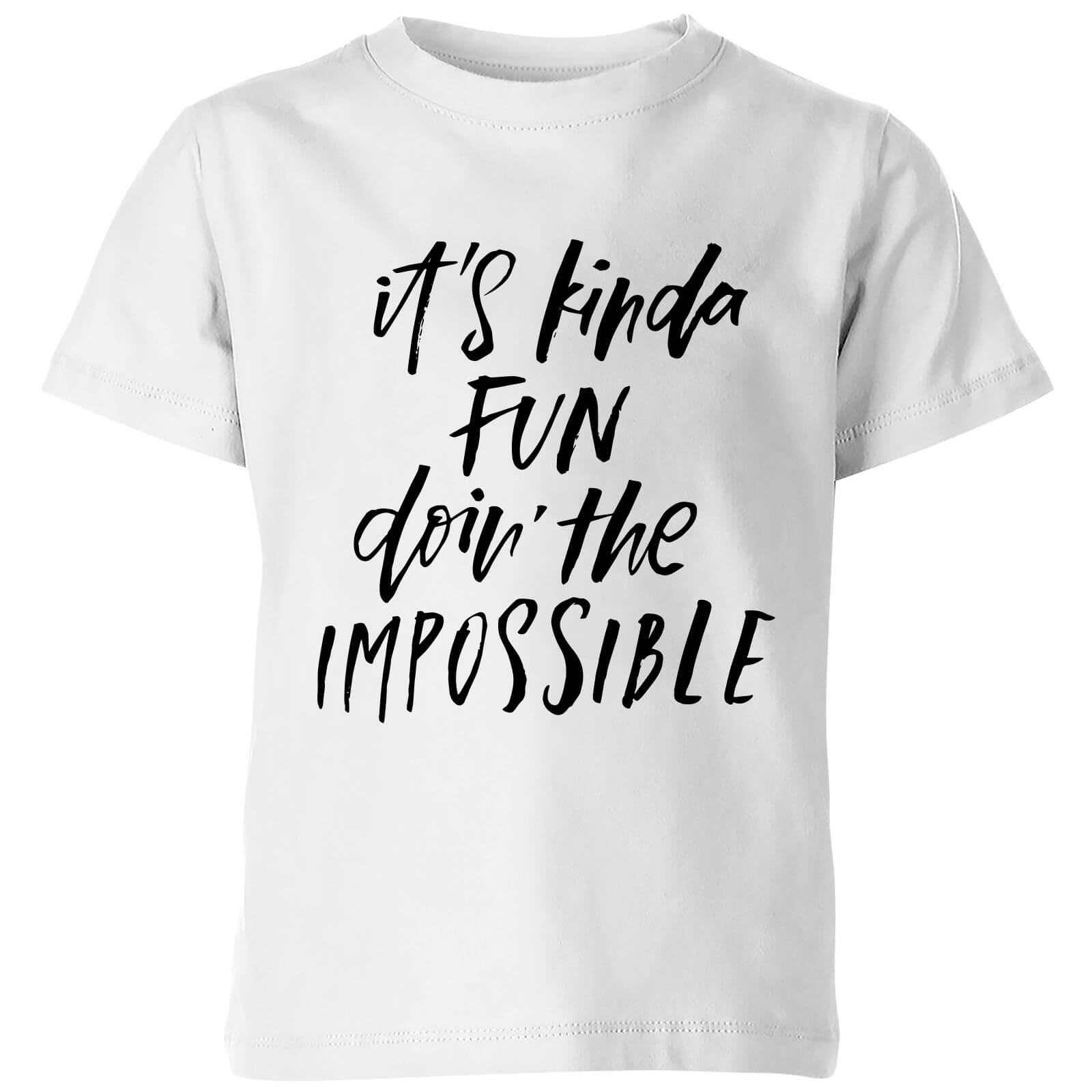 PlanetA444 It's Kinda Fun Doin' The Impossible Kids' T-Shirt - White - 3-4 Years - White