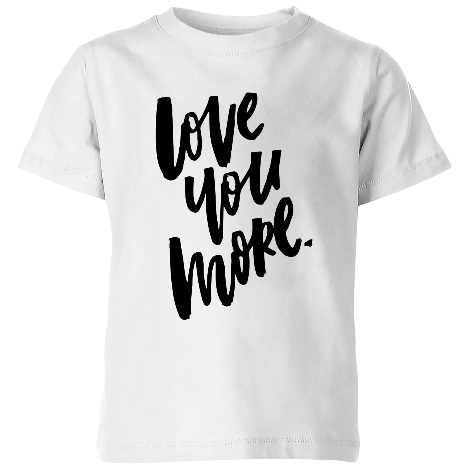 PlanetA444 Love You More Kids' T-Shirt - White - 3-4 Years - White