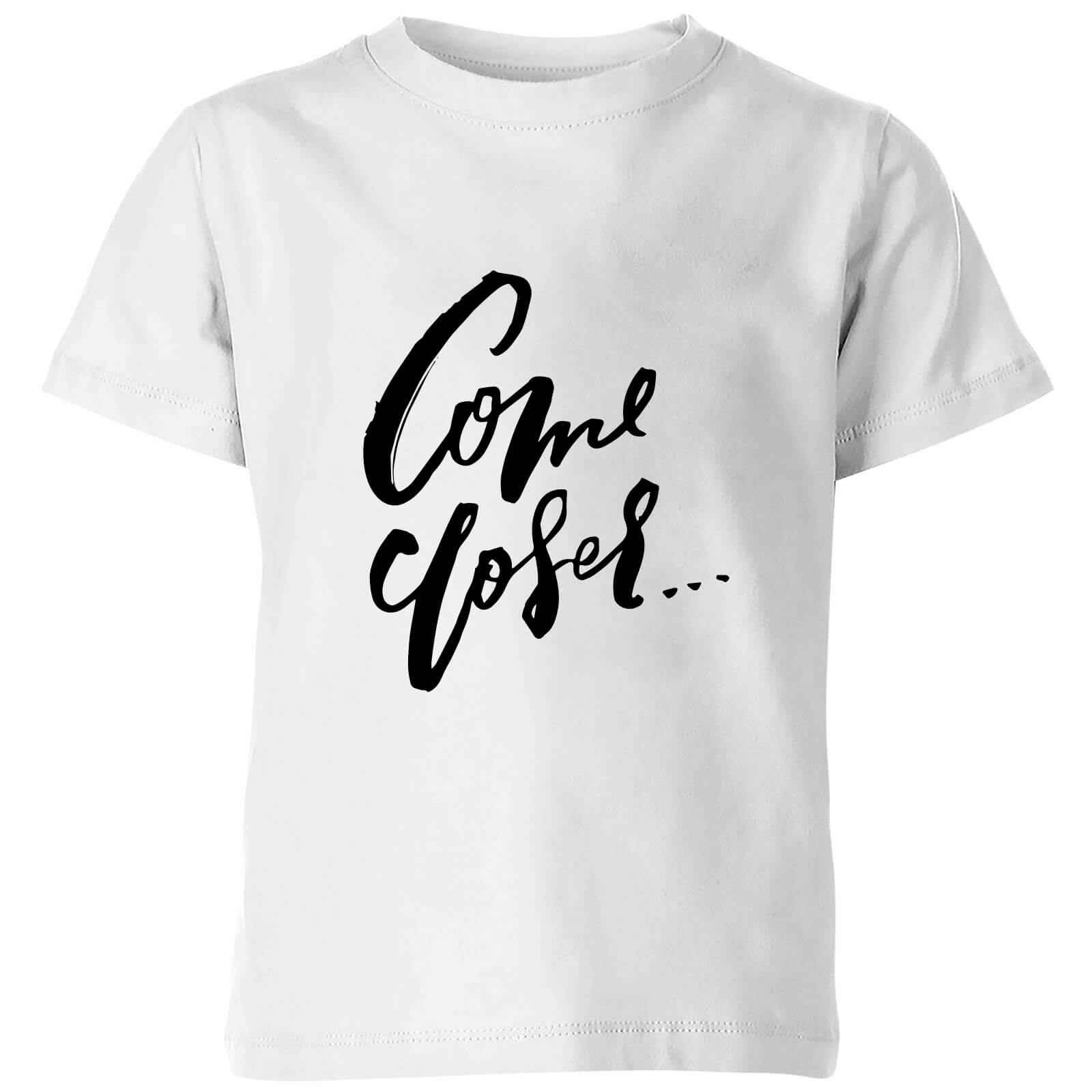 PlanetA444 Come Closer... Kids' T-Shirt - White - 3-4 Years - White