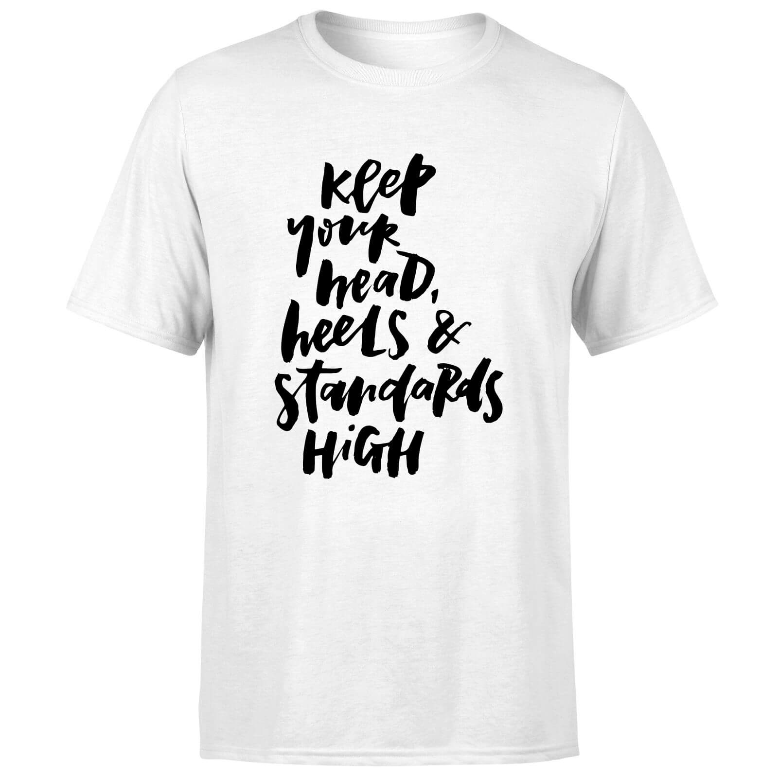 PlanetA444 Keep Your Head, Heels and Standards High Men's T-Shirt - White - S - White