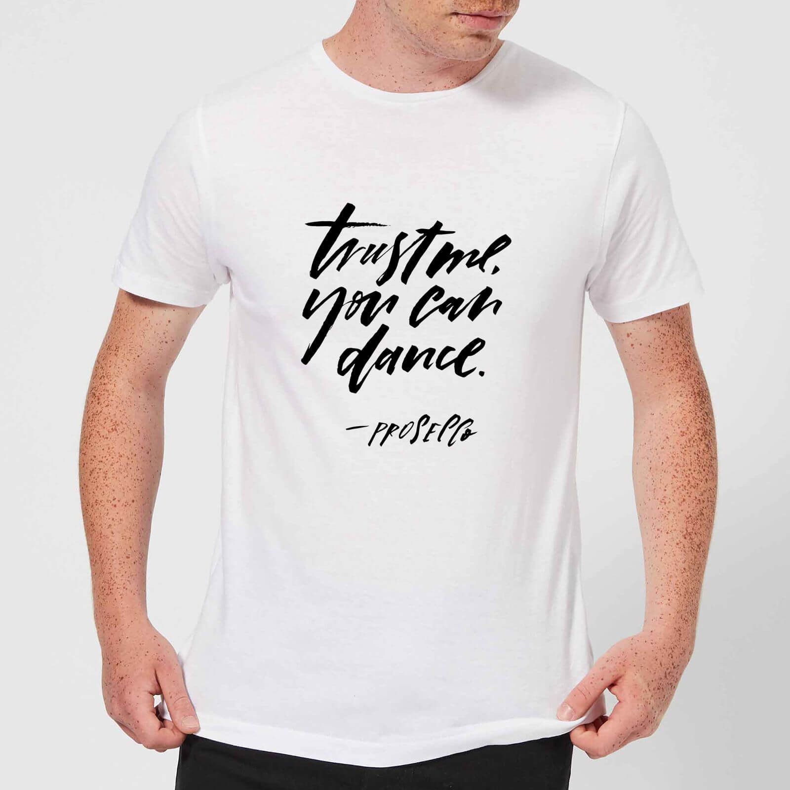 PlanetA444 Trust Me, You Can Dance Men's T-Shirt - White - S - White