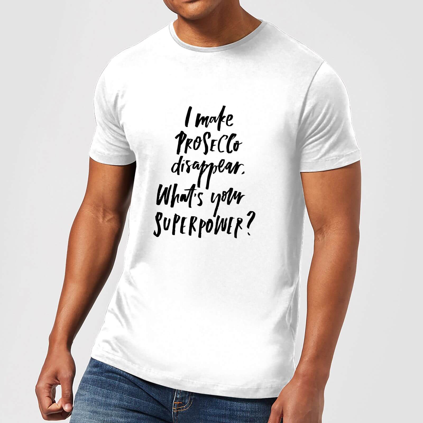 PlanetA444 I Make Prosecco Disappear, What's Your Super Power? Men's T-Shirt - White - S - White