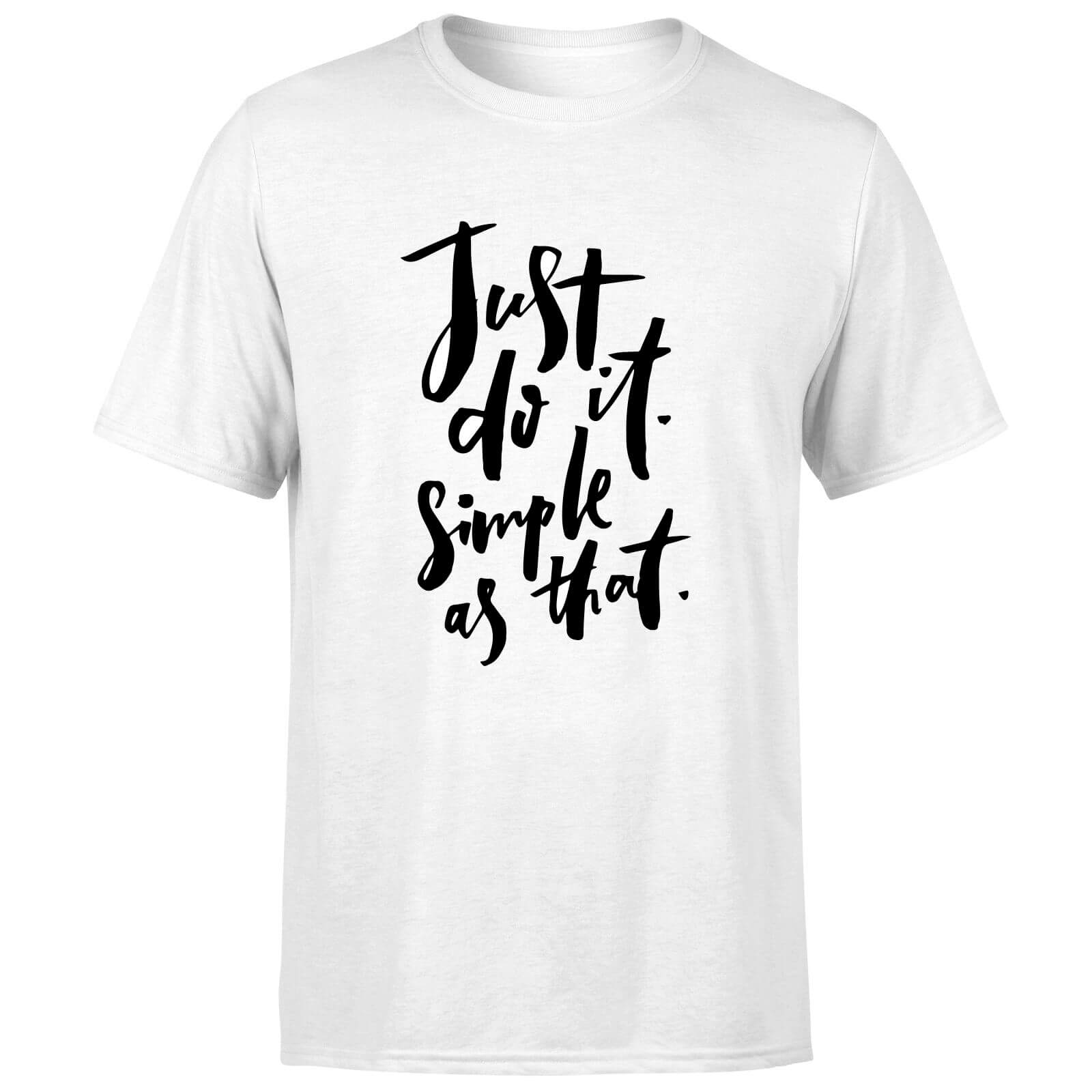 PlanetA444 Just Do It, Simple As That Men's T-Shirt - White - S - White