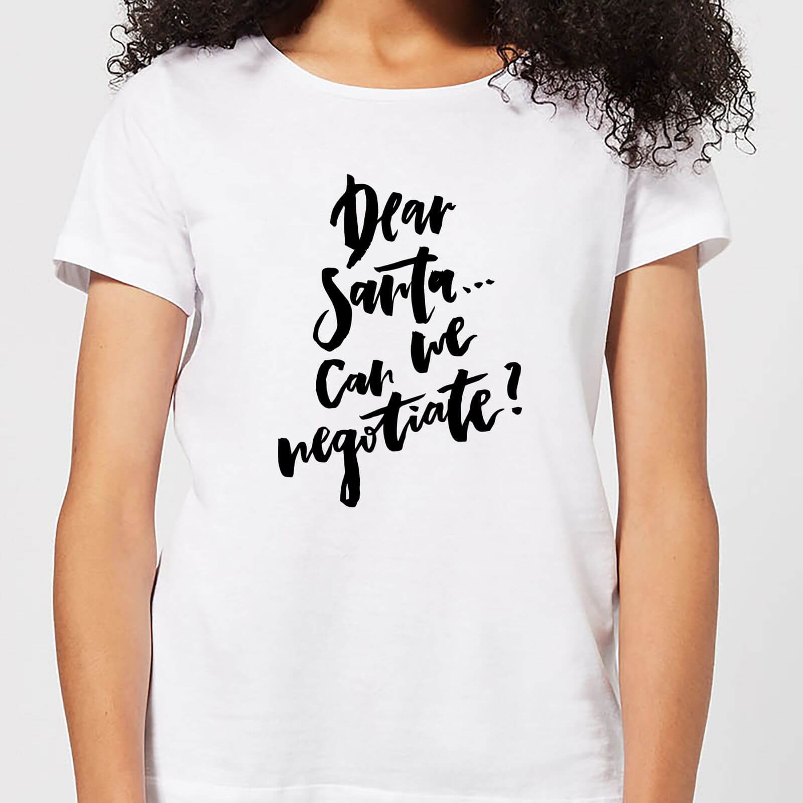 Dear Santa, Can We Negotiate? Women's T-Shirt - White - S - White