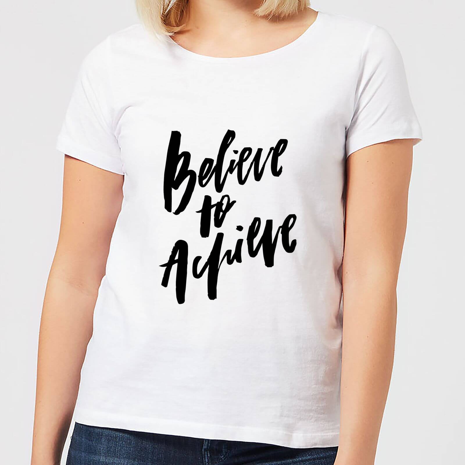 Believe To Achieve Women's T-Shirt - White - S - White