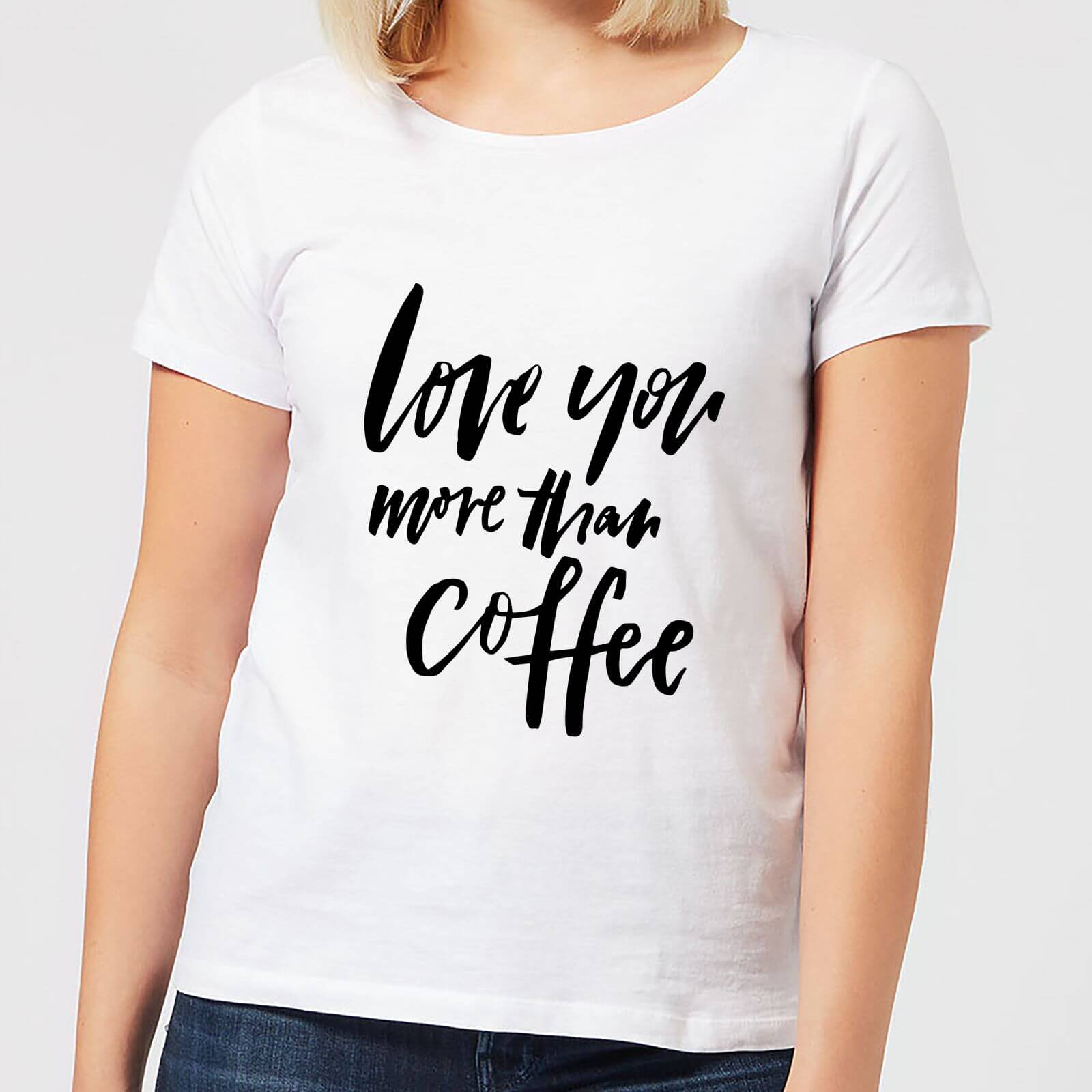 Love You More Than Coffee Women's T-Shirt - White - S - White