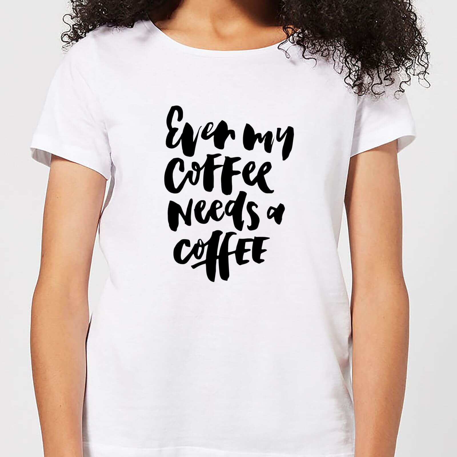 Even My Coffee Needs A Coffee Women's T-Shirt - White - S - White