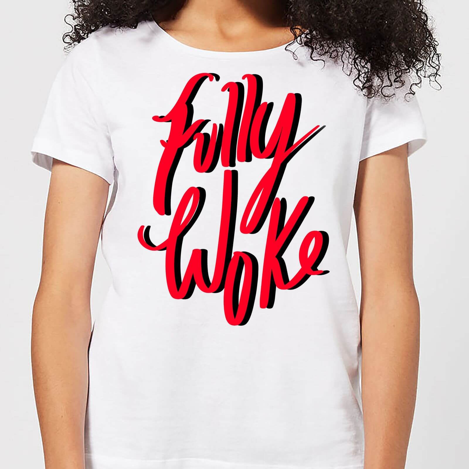Fully Woke Women's T-Shirt - White - S - White