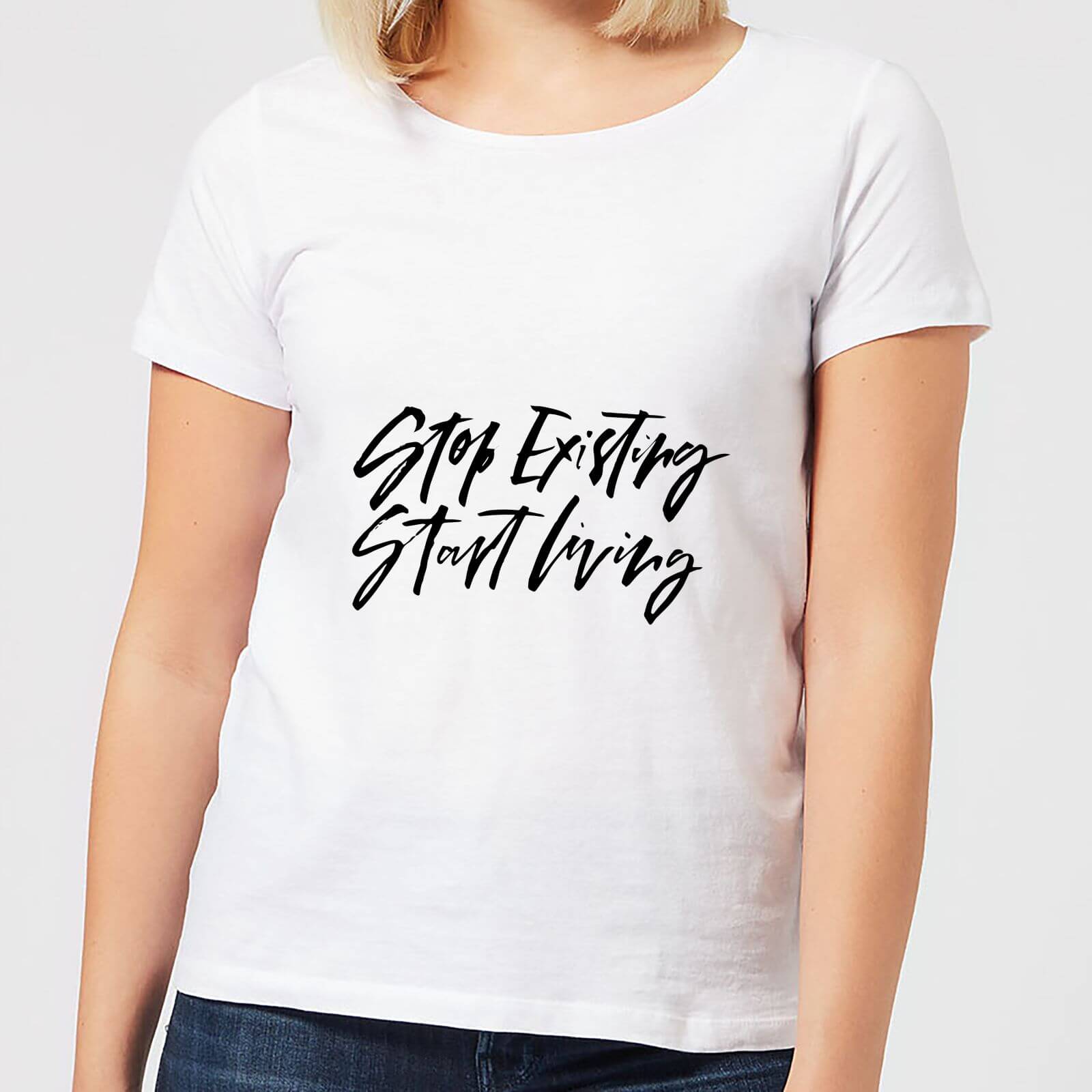 Stop Existing and Start Living Women's T-Shirt - White - S - White