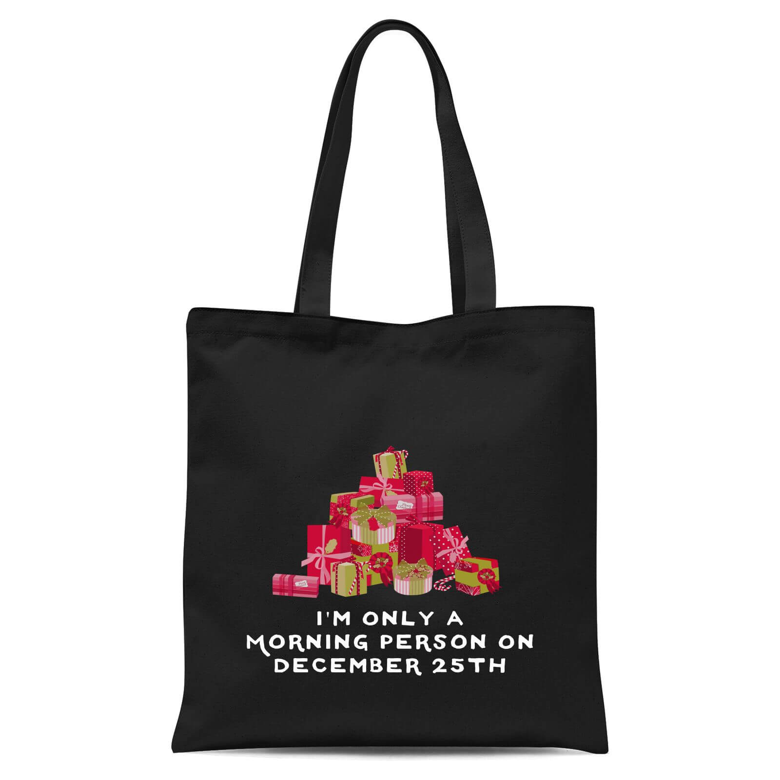 I'm Only A Morning Person Tote Bag - Black