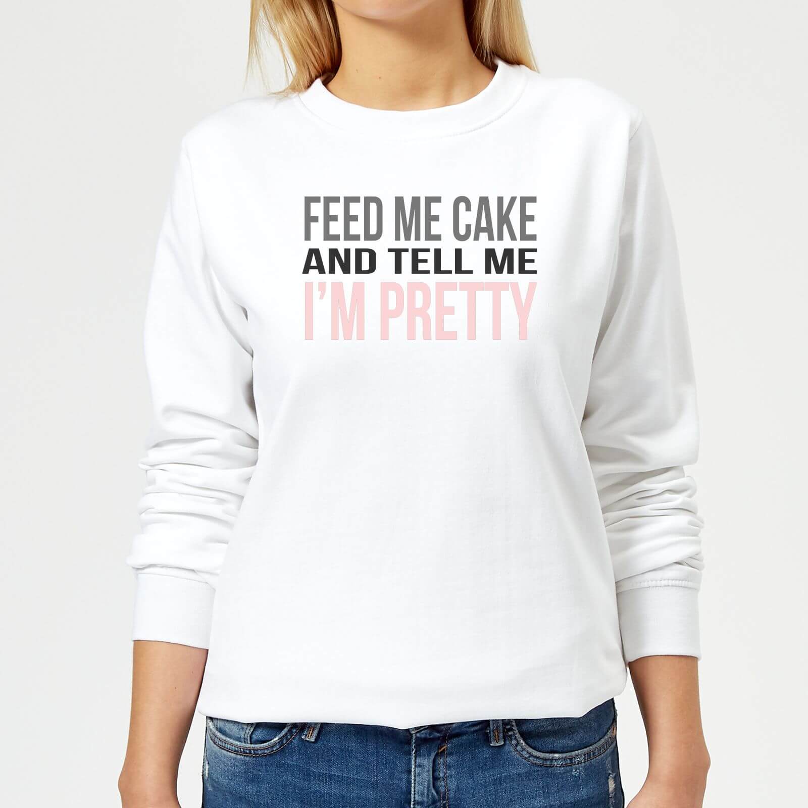 Big and Beautiful Feed Me Cake Women's Sweatshirt - White - XS - White