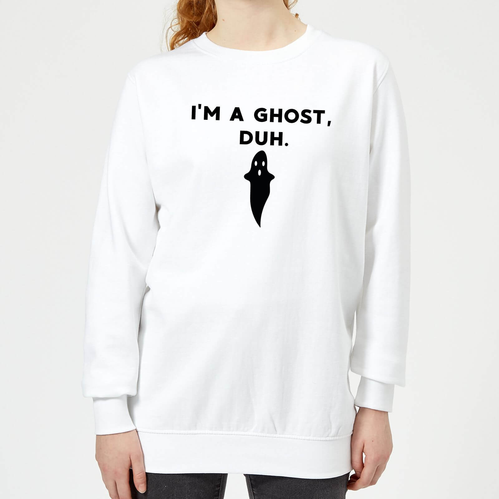 I'm A Ghost, Duh. Women's Sweatshirt - White - XL - White