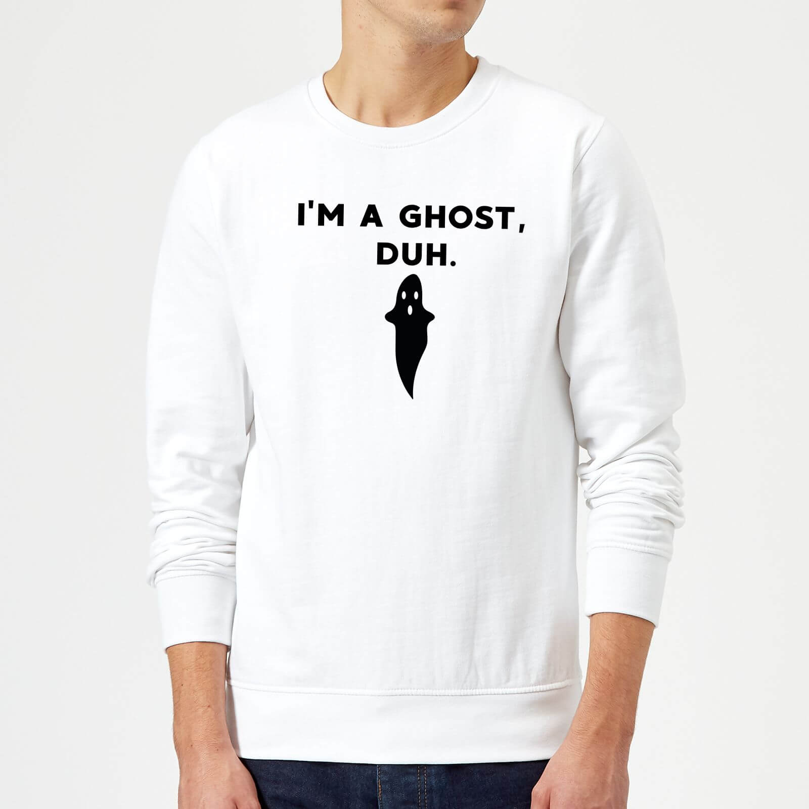 I'm A Ghost, Duh. Sweatshirt - White - XXL - White