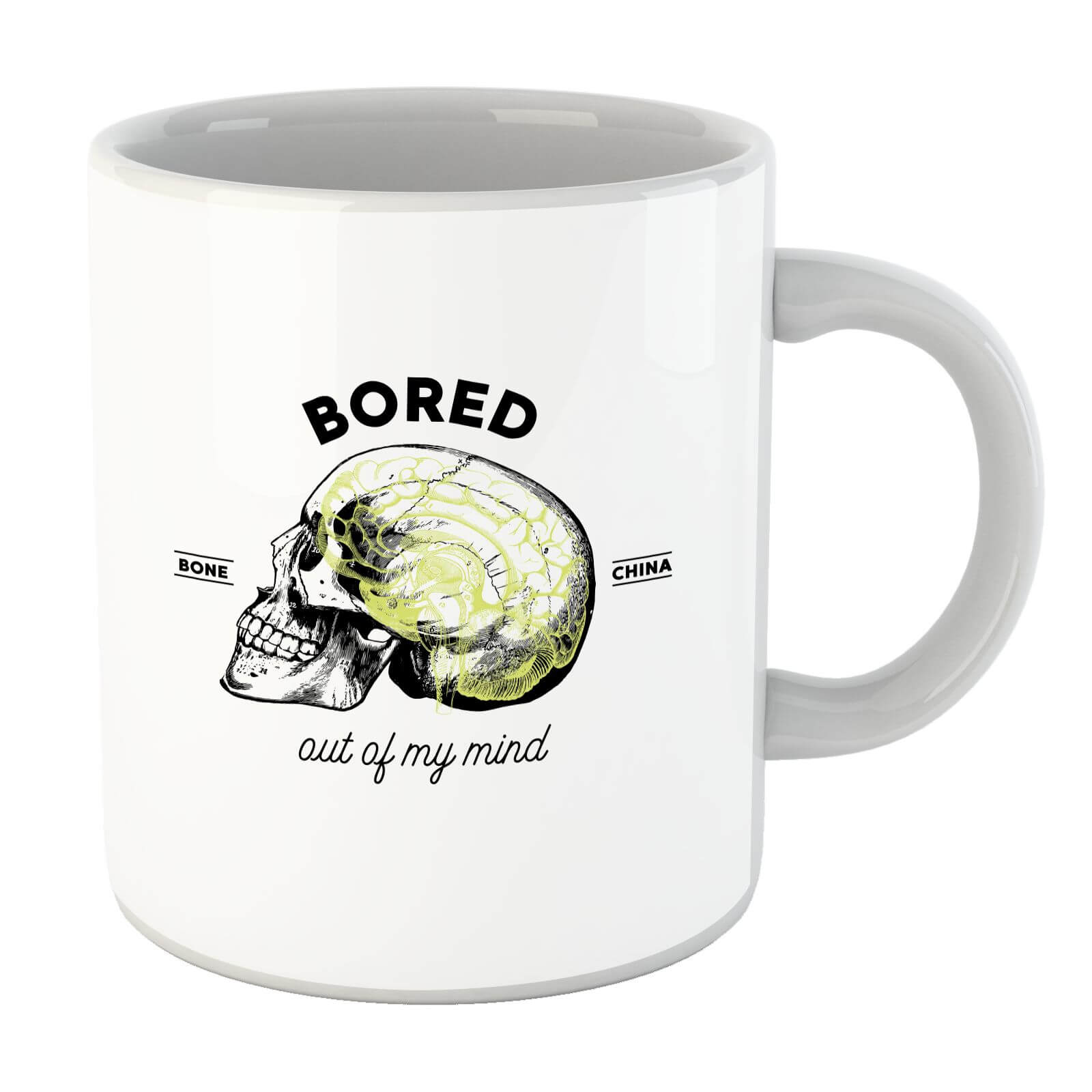 Bored Out Of My Mind Mug