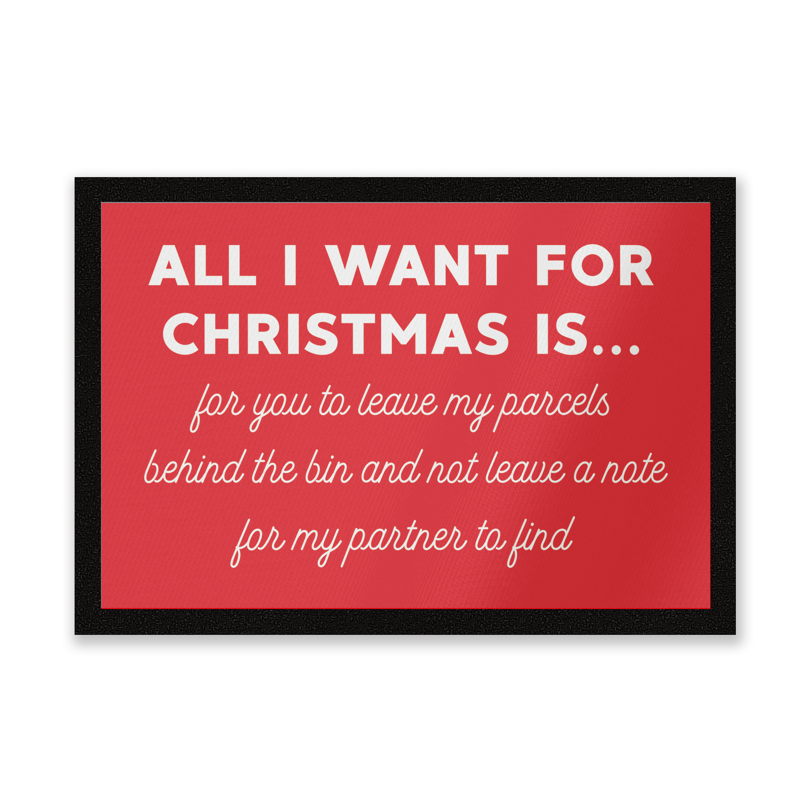All I Want for Christmas... Entrance Mat
