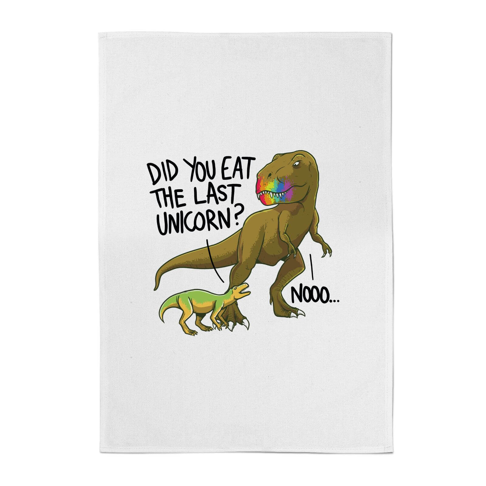 Did You Eat The Last Unicorn? Cotton Tea Towel