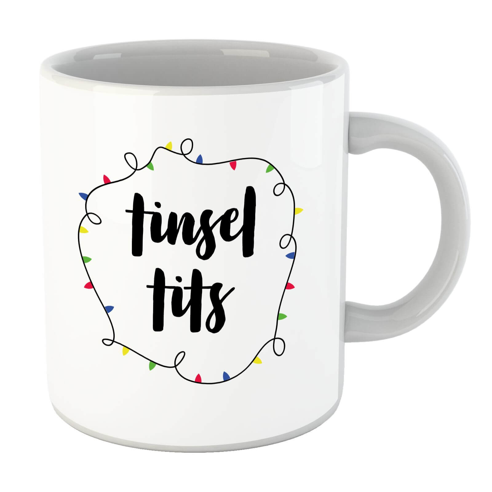 Tinsel T**s Mug