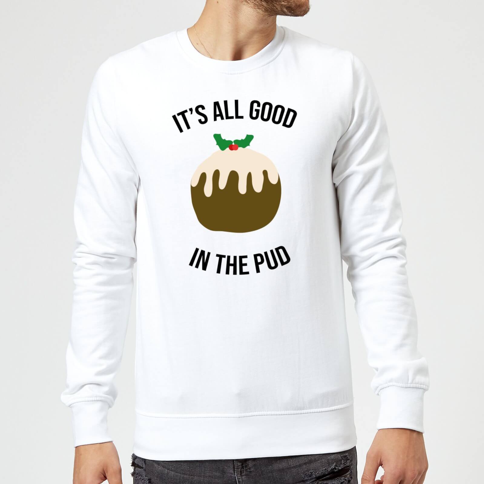 It's All Good In The Pud Christmas Sweatshirt - White - XL