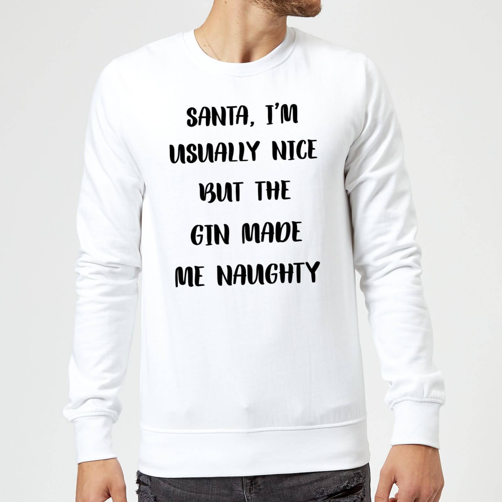 Santa I'm Usually Nice But The Gin Made Me Naughty Christmas Sweatshirt - White - XXL - White