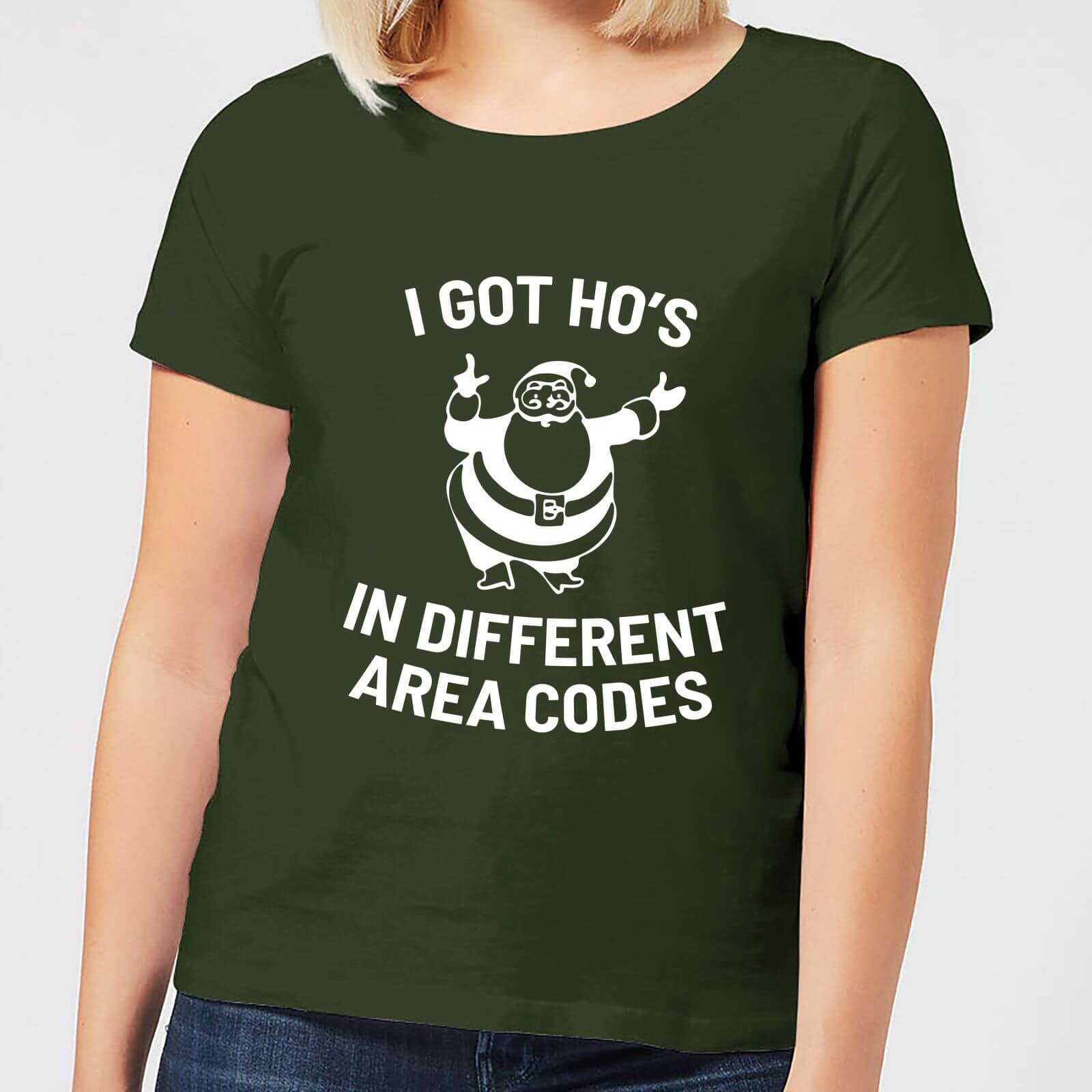 I Got Ho's In Different Area Codes Women's Christmas T-Shirt - Forest Green - S - Forest Green