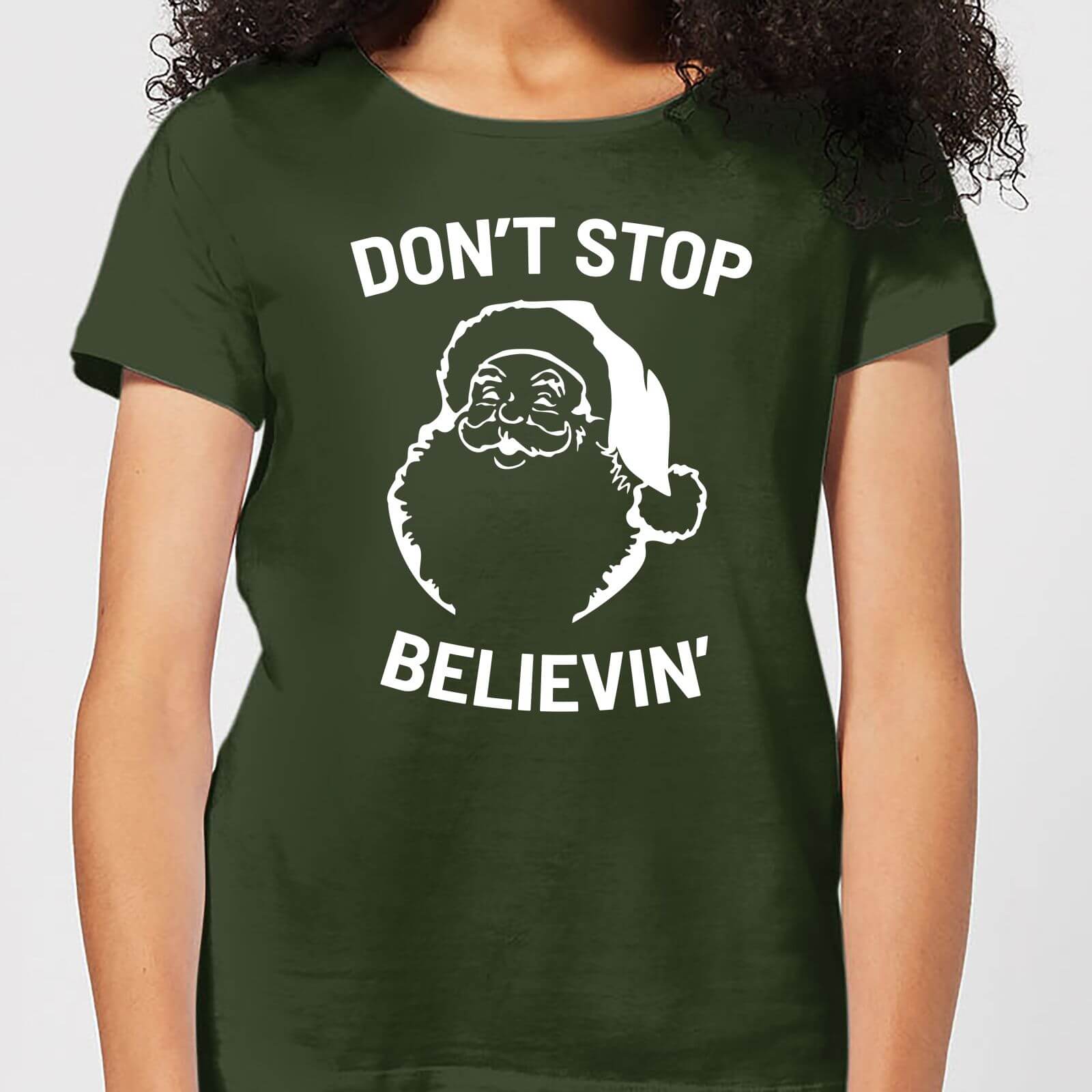 Don't Stop Believin' Women's Christmas T-Shirt - Forest Green - S - Forest Green