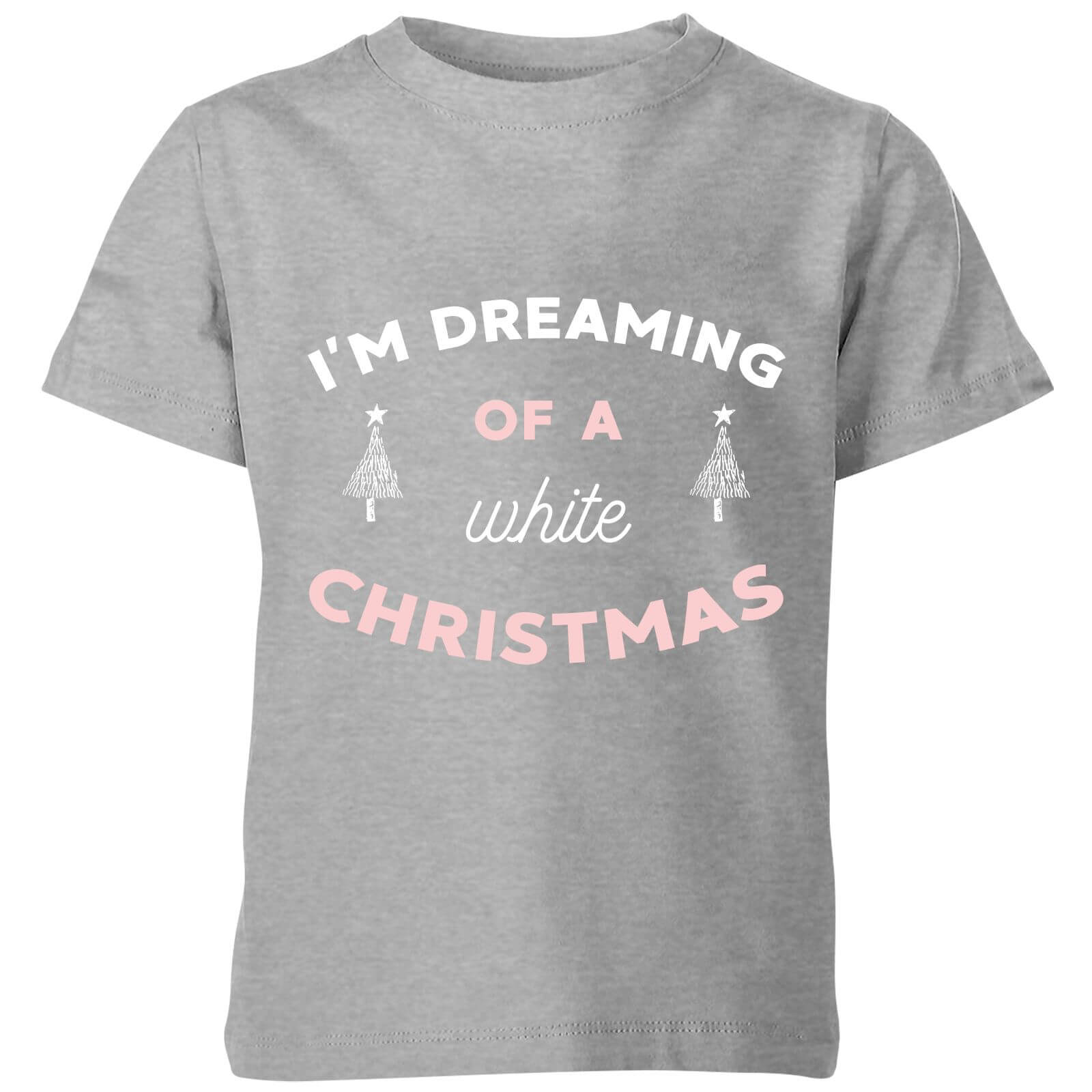 I'm Dreaming Of A White Christmas Kids' Christmas T-Shirt - Grey - 11-12 Years - Grey