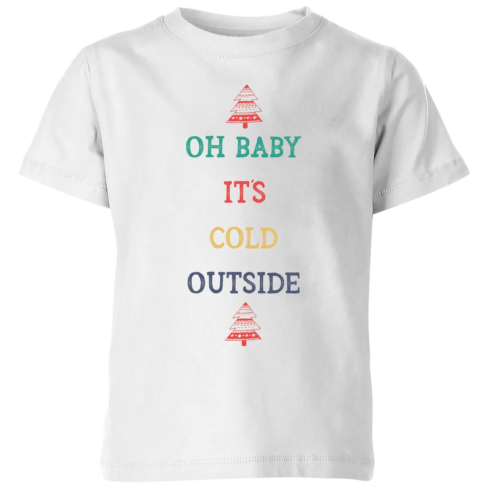 Oh Baby It's Cold Outside Kids' Christmas T-Shirt - White - 3-4 Years