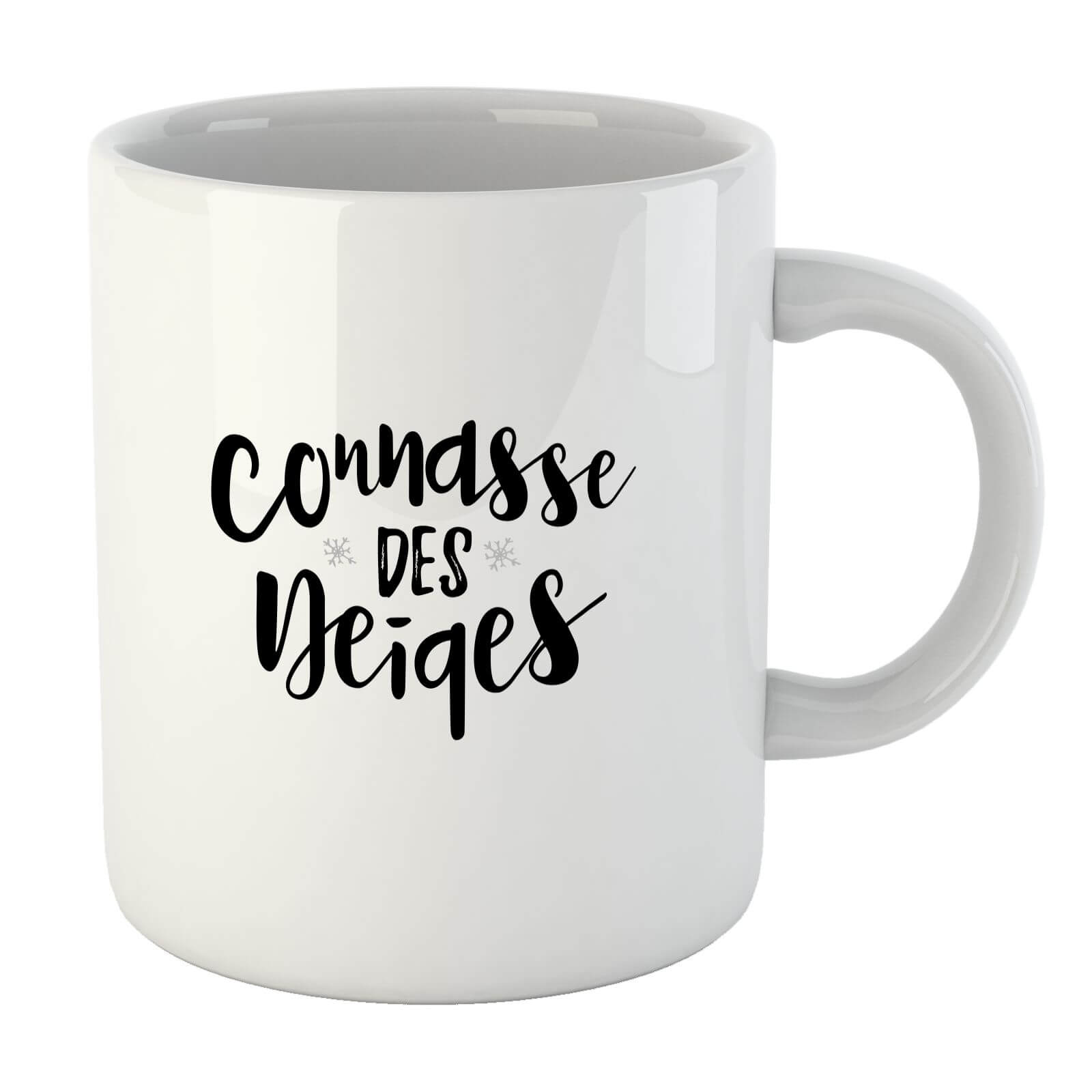 Connasse Des Neiges Mug